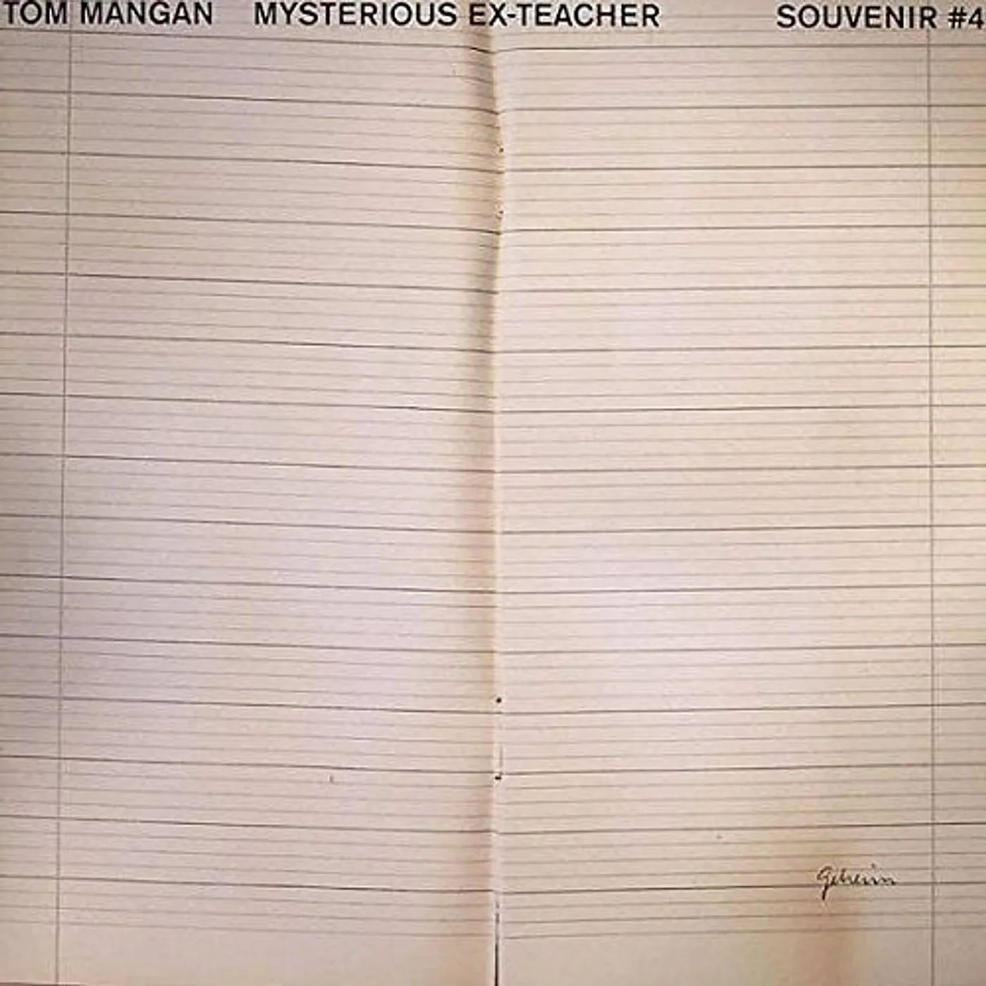 Tom Mangan Mysterious Ex-Teacher / Texas Vinyl Record