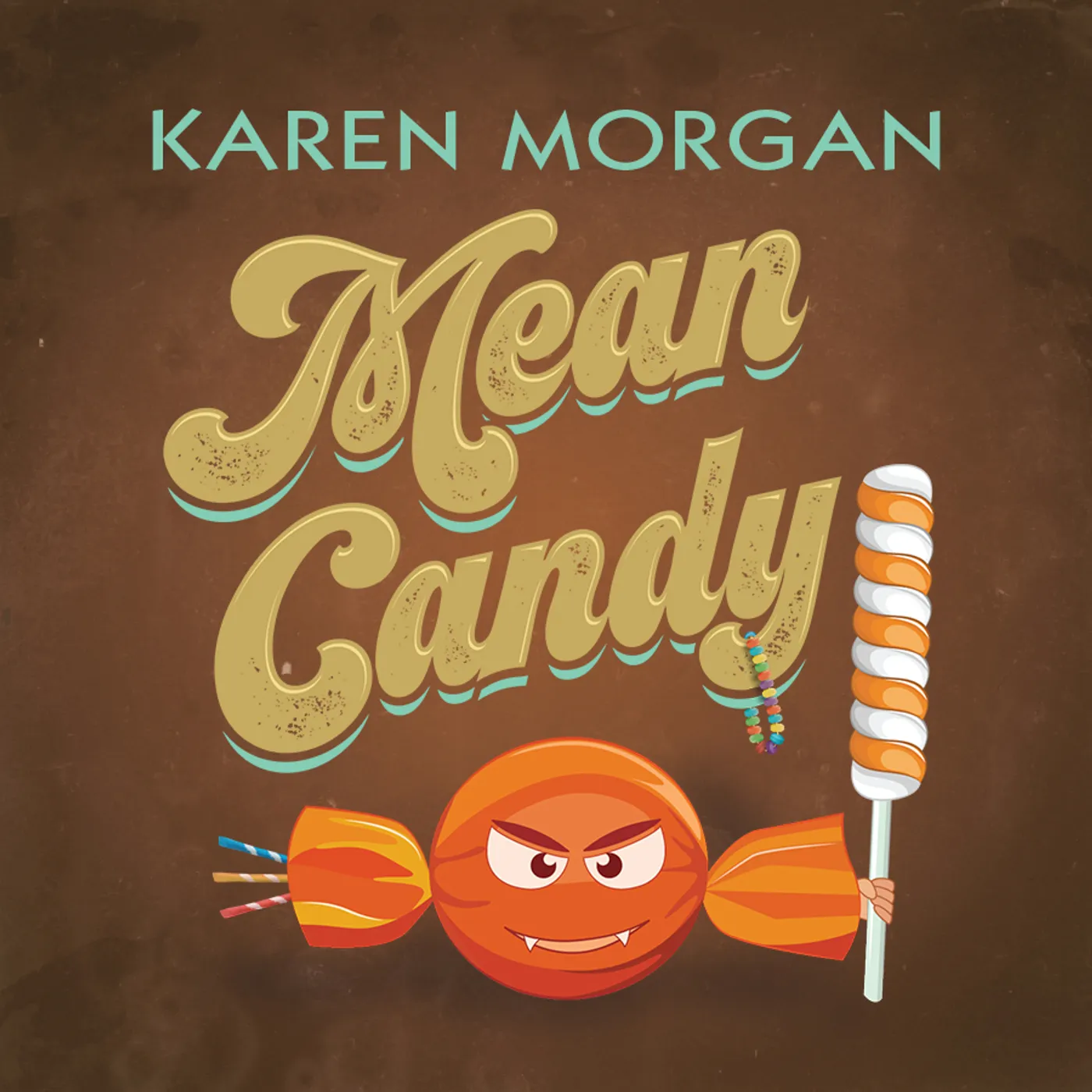 Karen Morgan MEAN CANDY CD