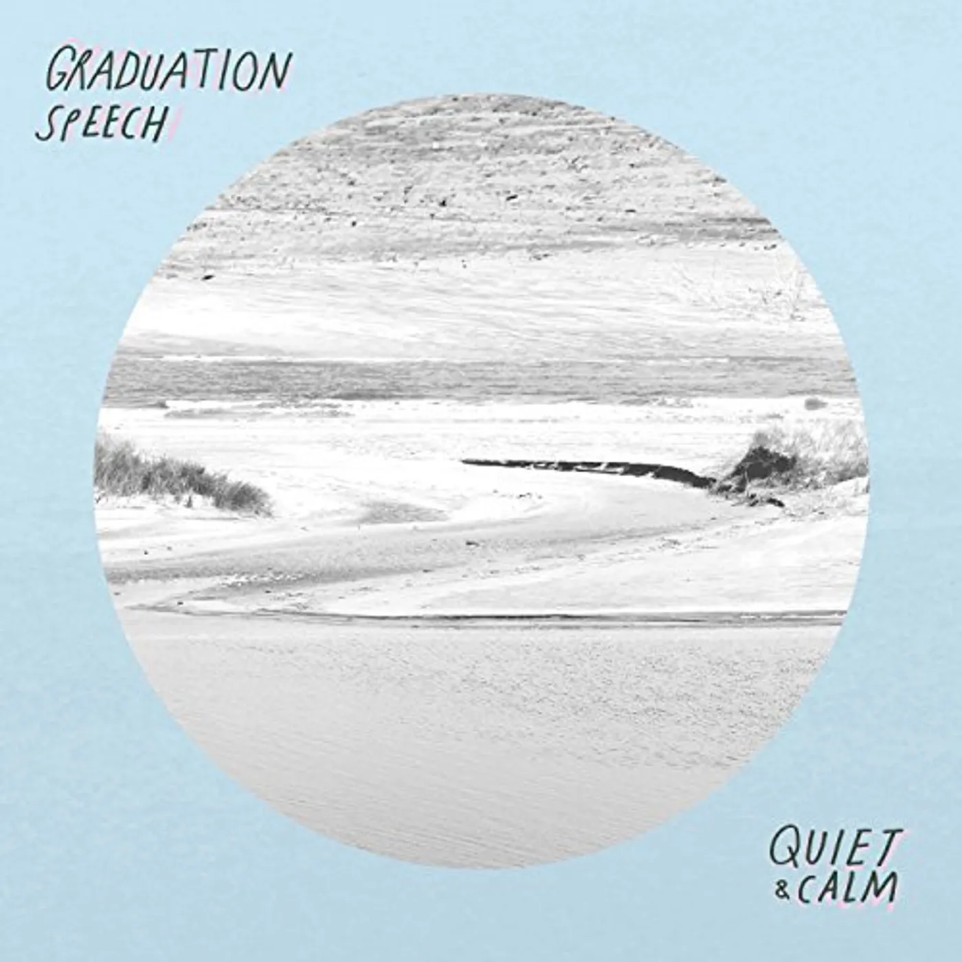 Graduation Speech QUIET & CALM CD