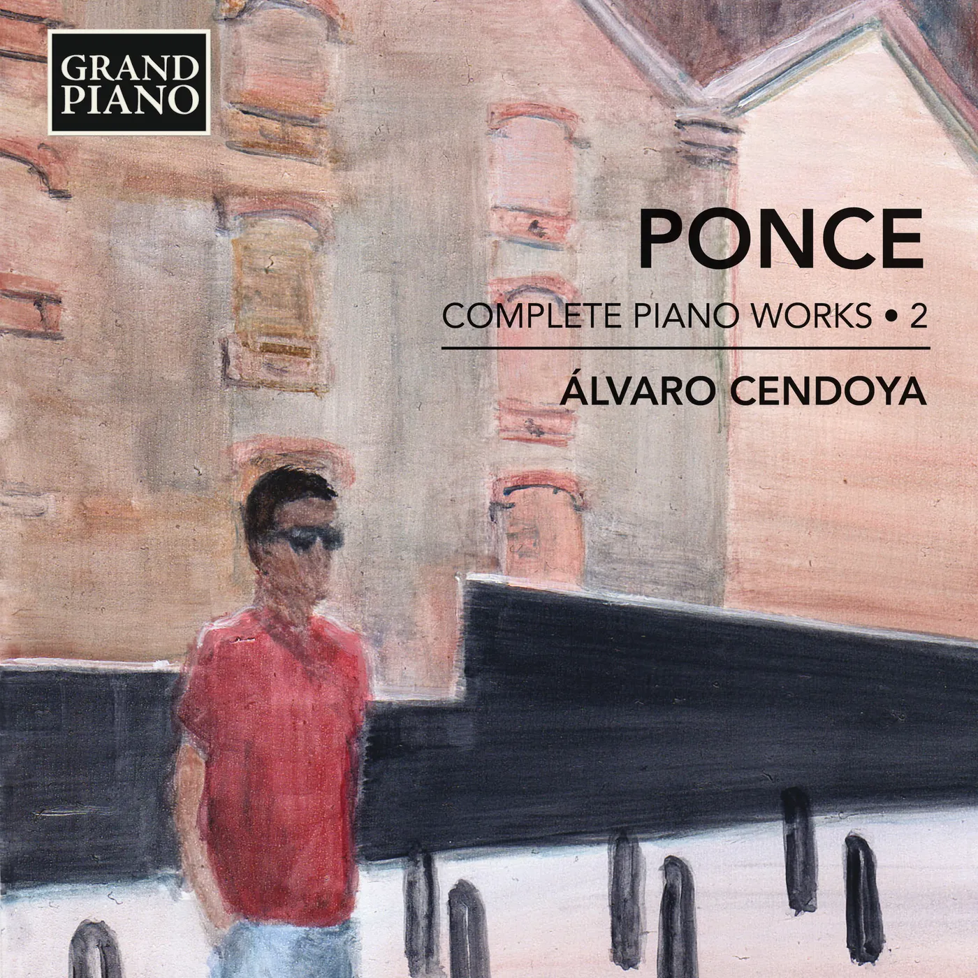Ponce / Cendoya MANUEL PONCE: COMPLETE PIANO WORKS 2 CD