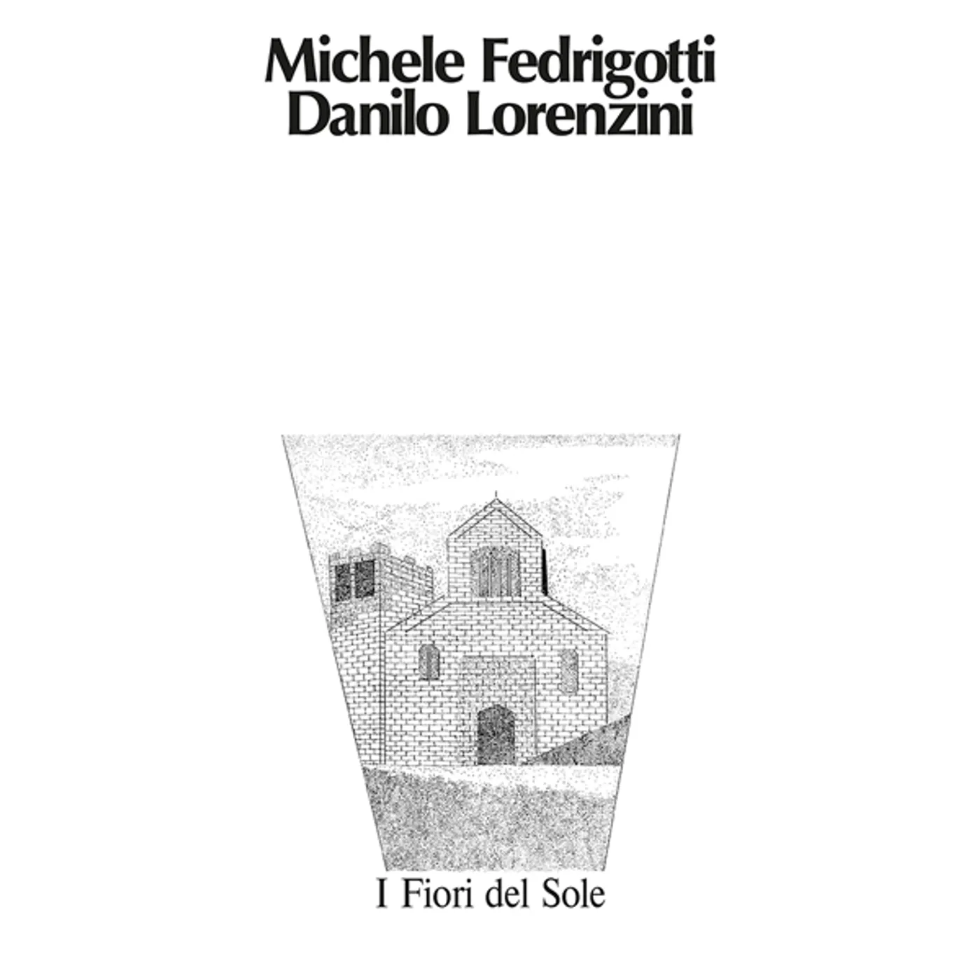 Michele Fedrigotti / Danilo Lorenzini I Fiori Del Sole Vinyl Record