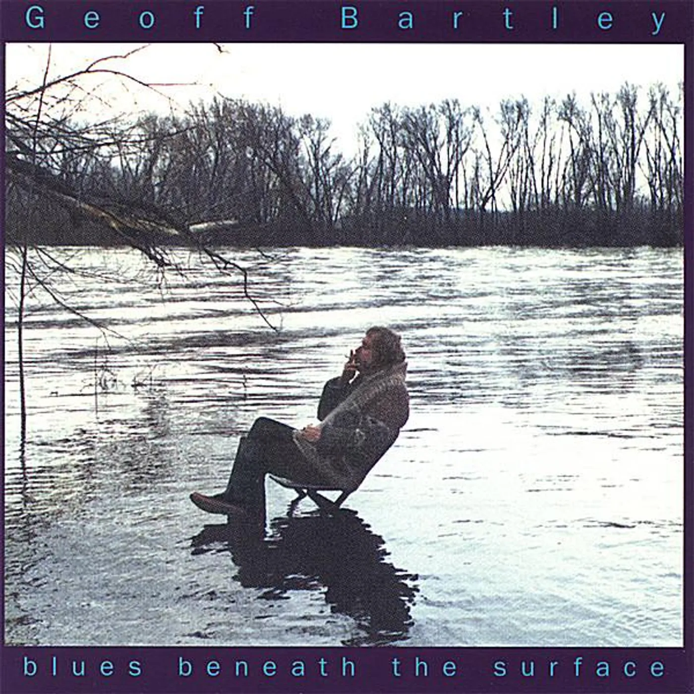 Geoff Bartley BLUES BENEATH THE SURFACE CD