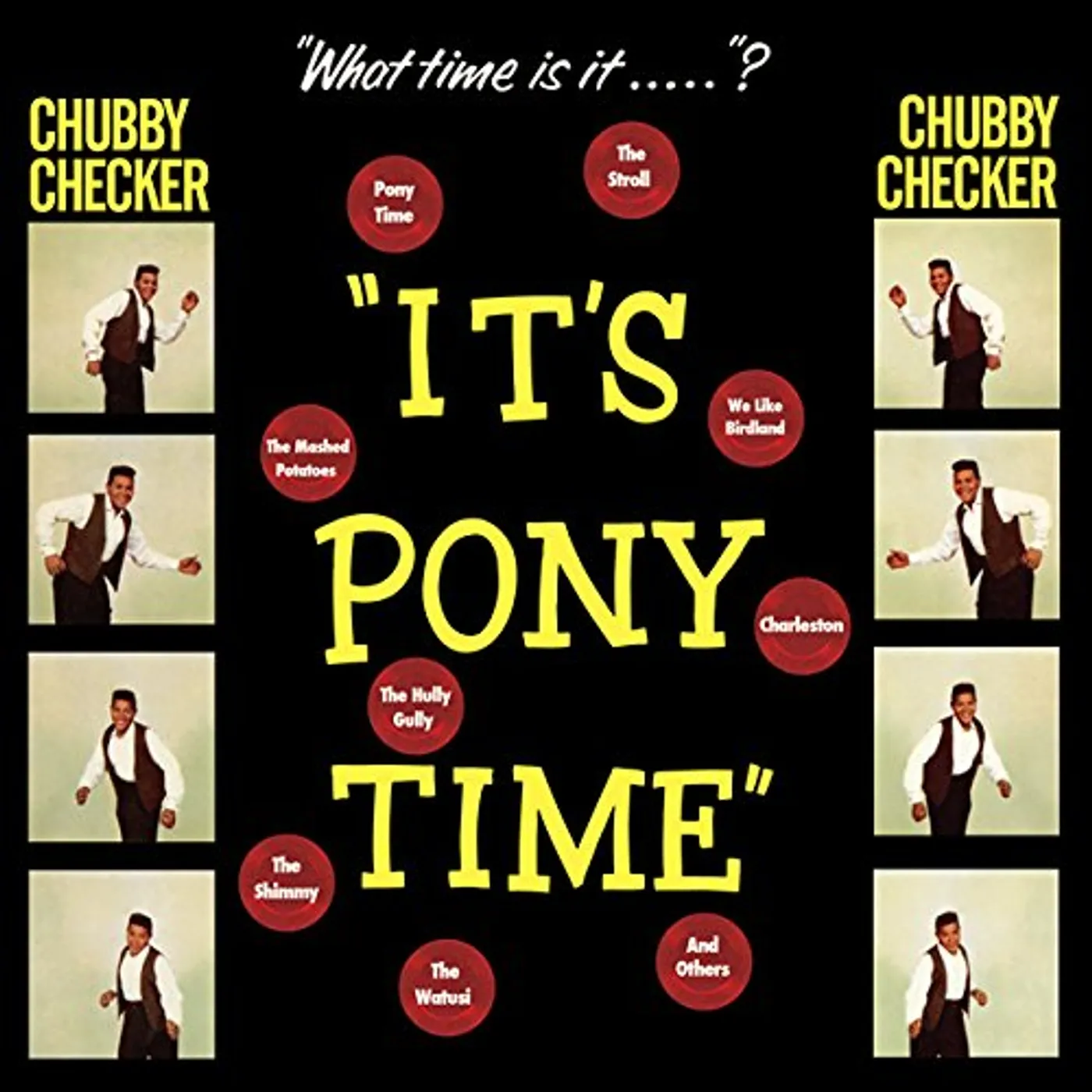 Chubby Checker IT'S PONY TIME + 2 BONUS TRACKS (BONUS TRACKS) Vinyl Record