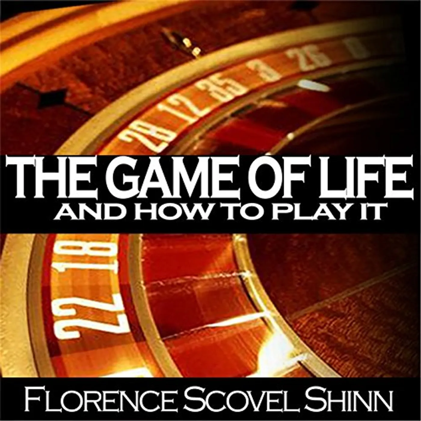 Florence Scovel Shinn GAME OF LIFE & HOW TO PLAY IT CD