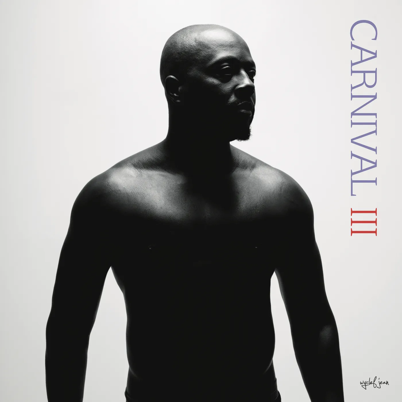 Wyclef Jean Carnival III: The Fall and Rise of a Refugee Vinyl Record