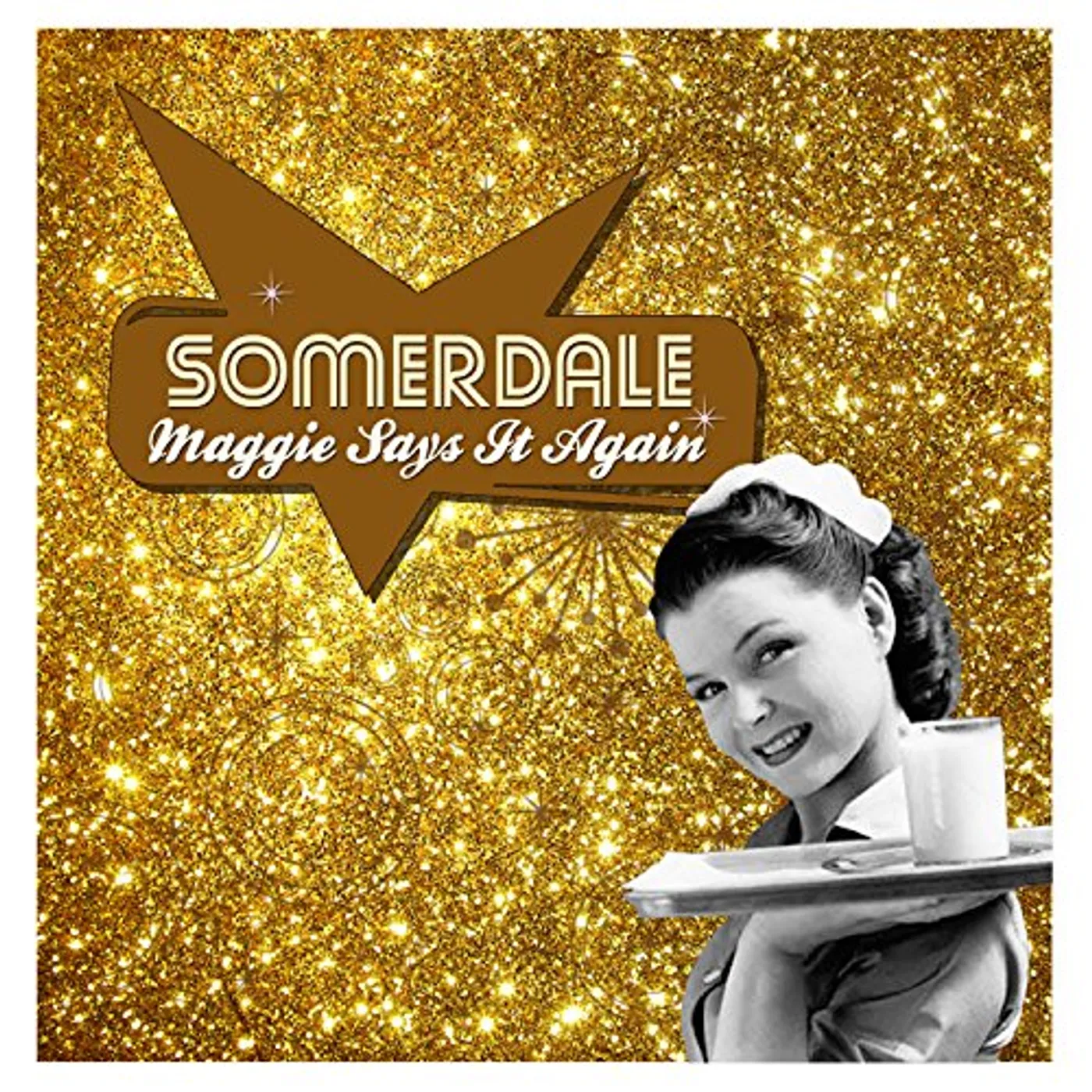 Somerdale MAGGIE SAYS IT AGAIN CD