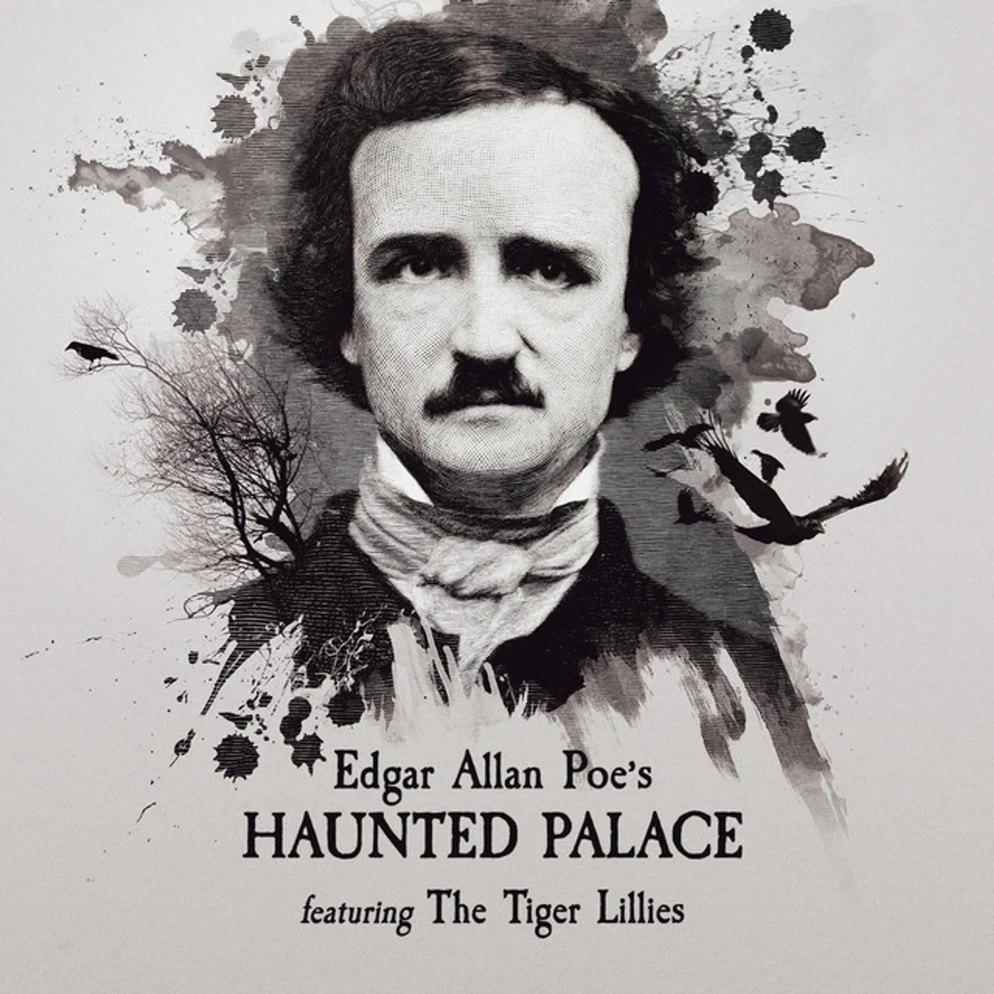 The Tiger Lillies Edgar Allan Poe's Haunted Palace CD