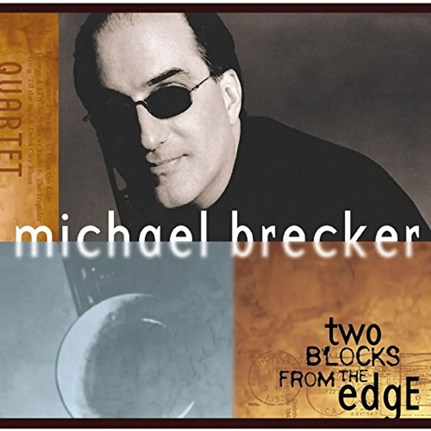 Michael Brecker TWO BLOCKS FROM THE EDGE CD