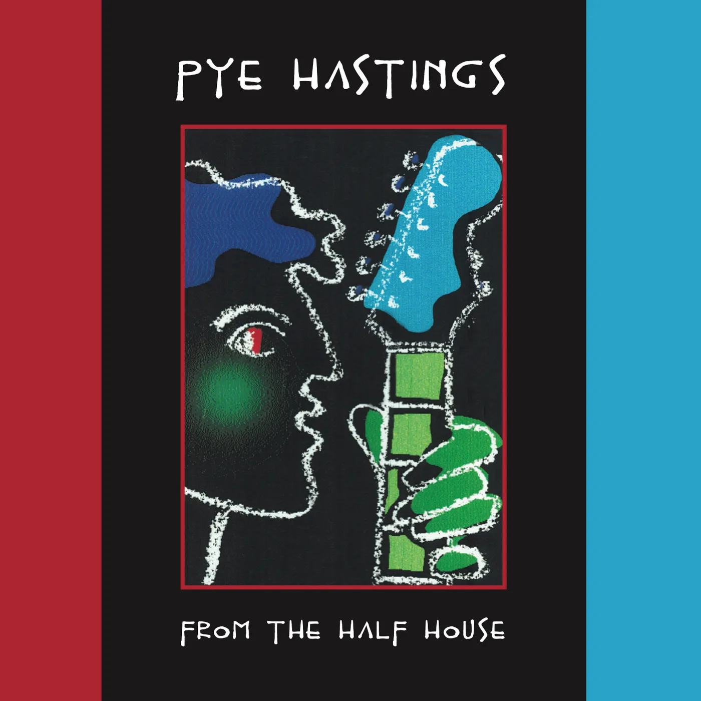 Pye Hastings FROM THE HALF HOUSE CD