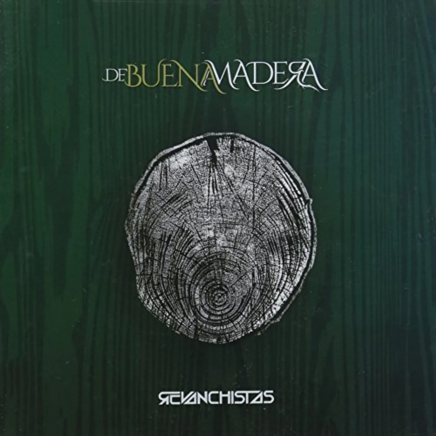 Revanchistas DE BUENA MADERA CD
