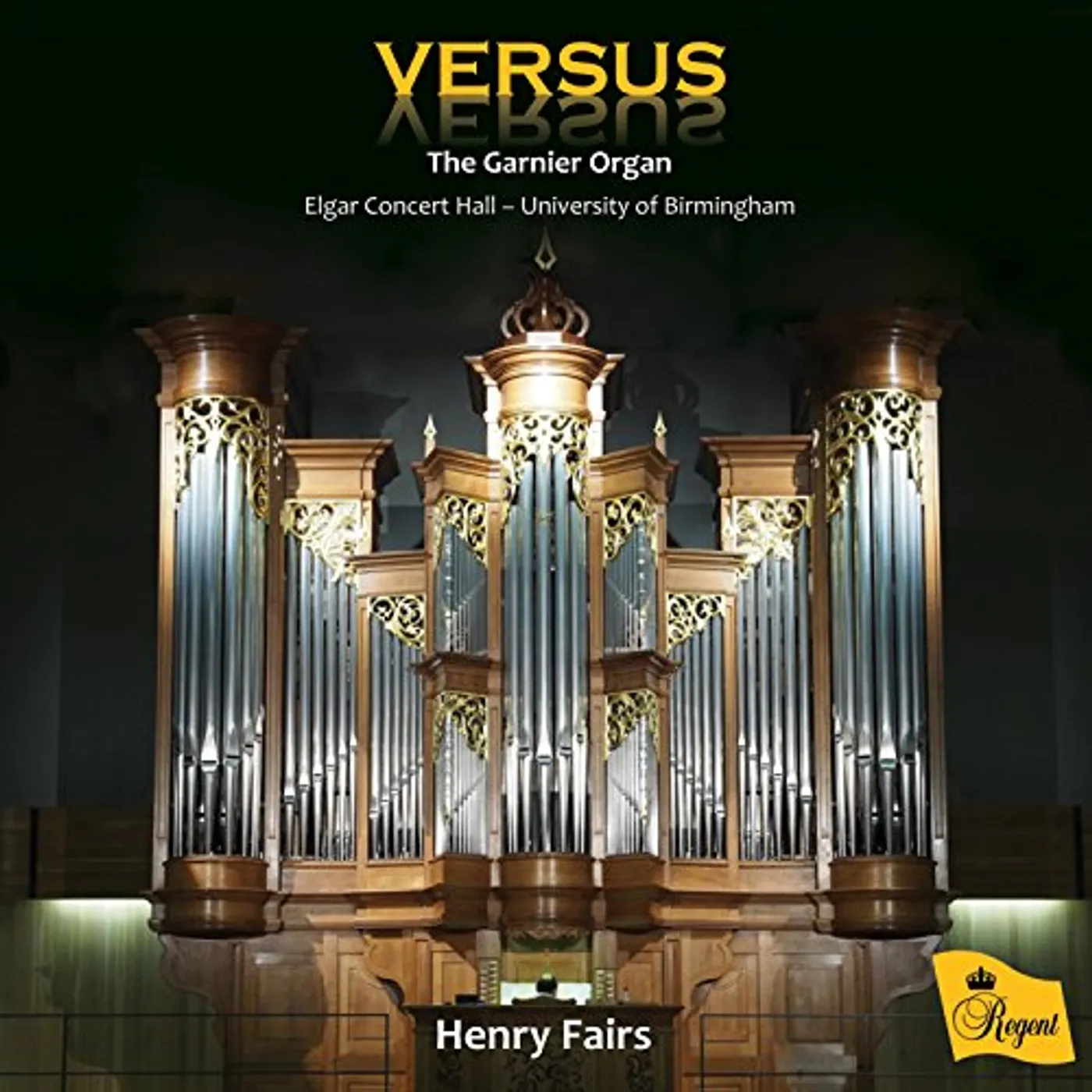 Henry Fairs VERSUS THE GARNIER ORGAN ELGAR CONCERT HALL CD