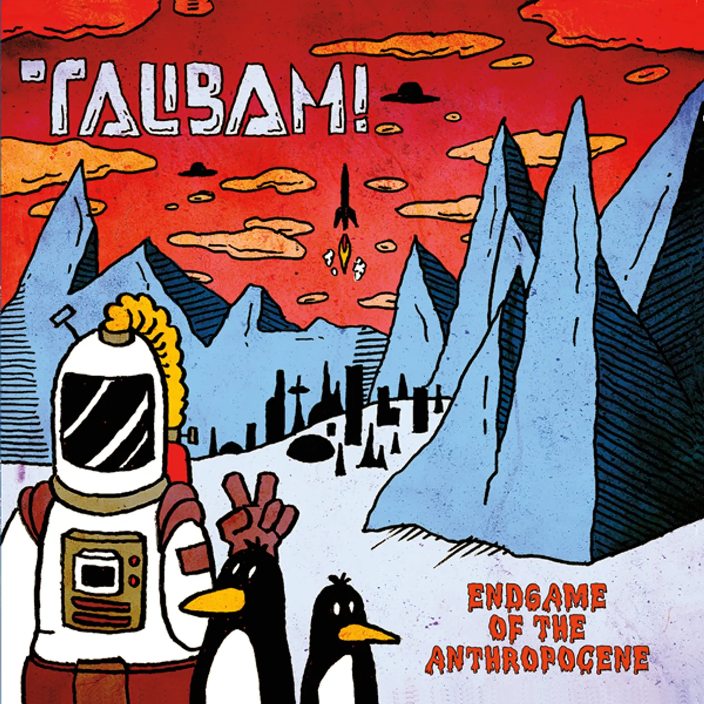 Talibam! Endgame of the Anthropocene Vinyl Record