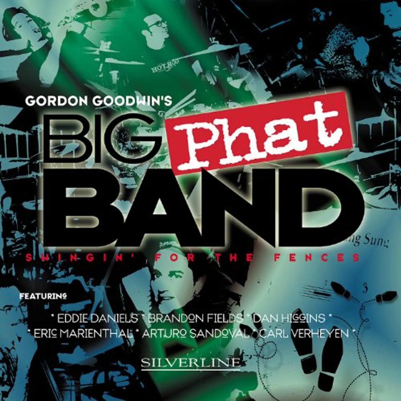 Gordon Goodwin SWINGIN' FOR THE FENCES CD