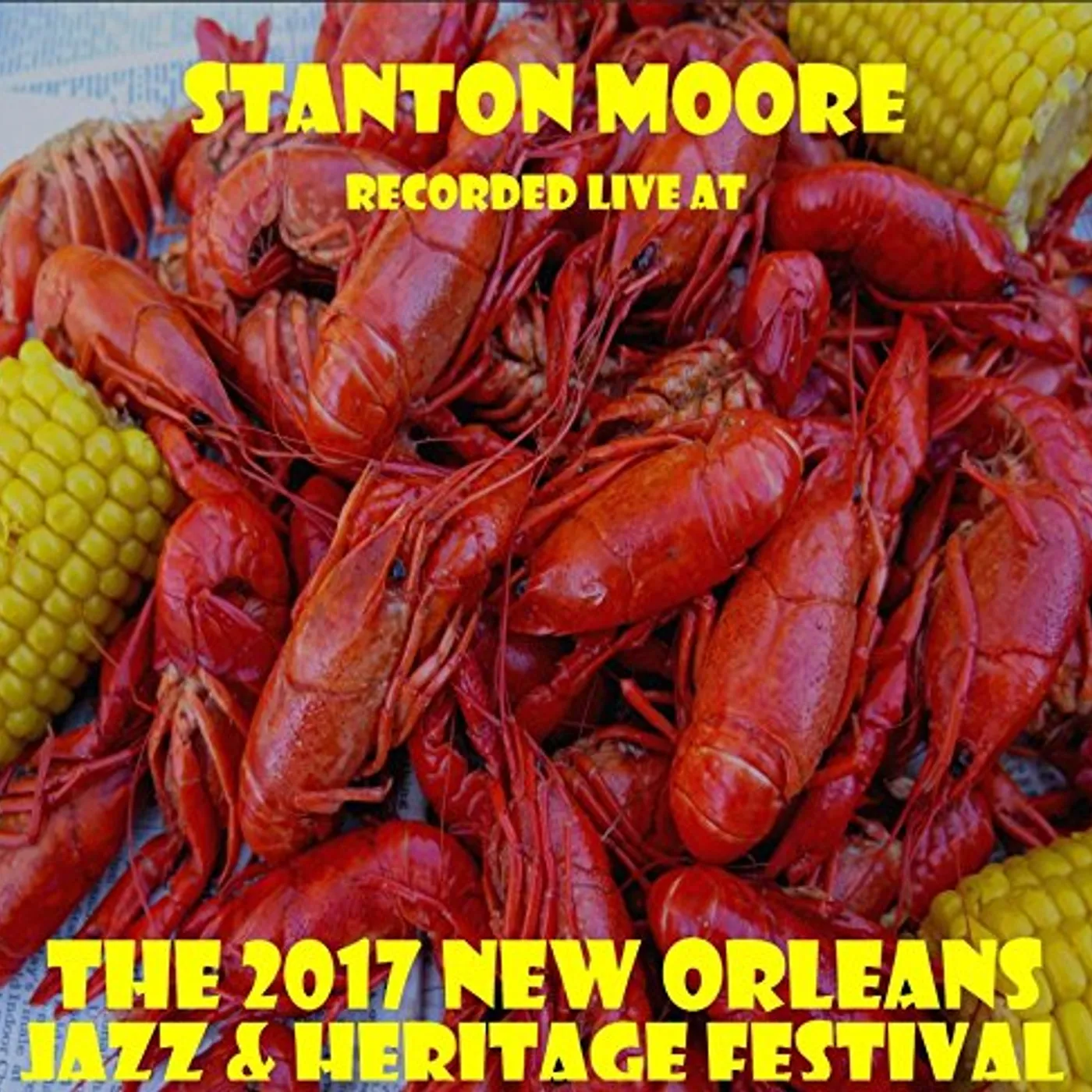 Stanton Moore LIVE AT JAZZFEST 2017 CD