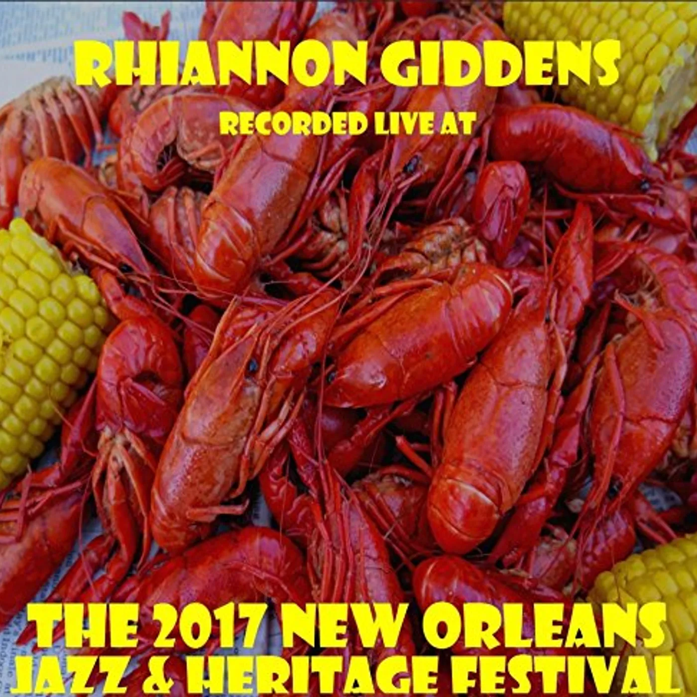 Rhiannon Giddens LIVE AT JAZZFEST 2017 CD