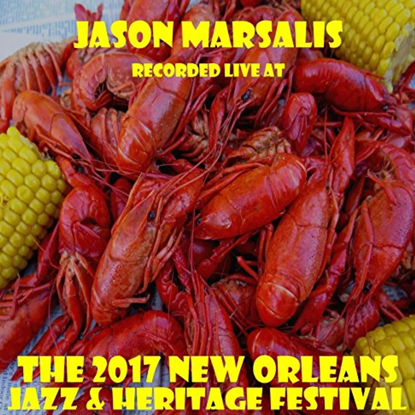 Jason Marsalis LIVE AT JAZZFEST 2017 CD