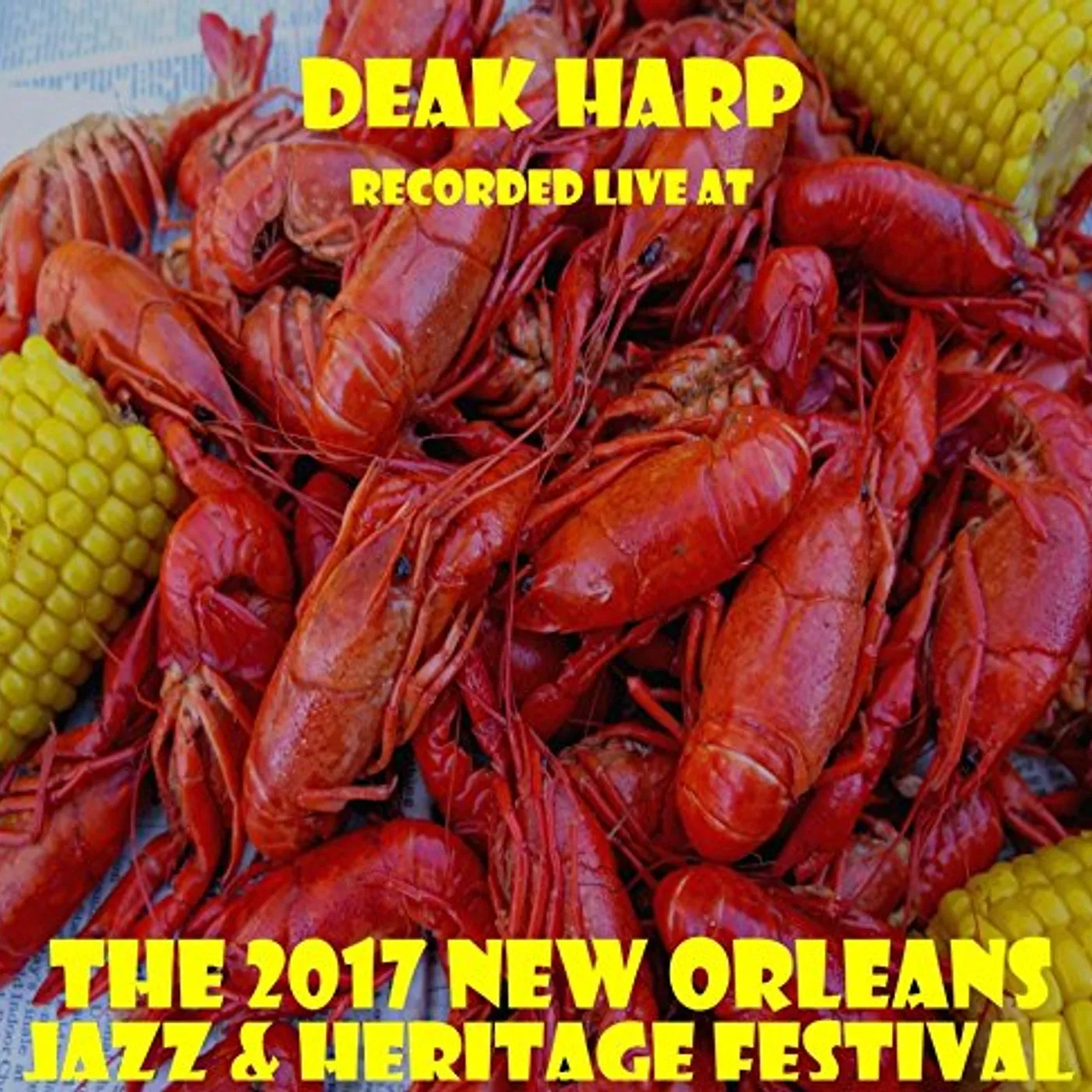 Deak Harp LIVE AT JAZZFEST 2017 CD