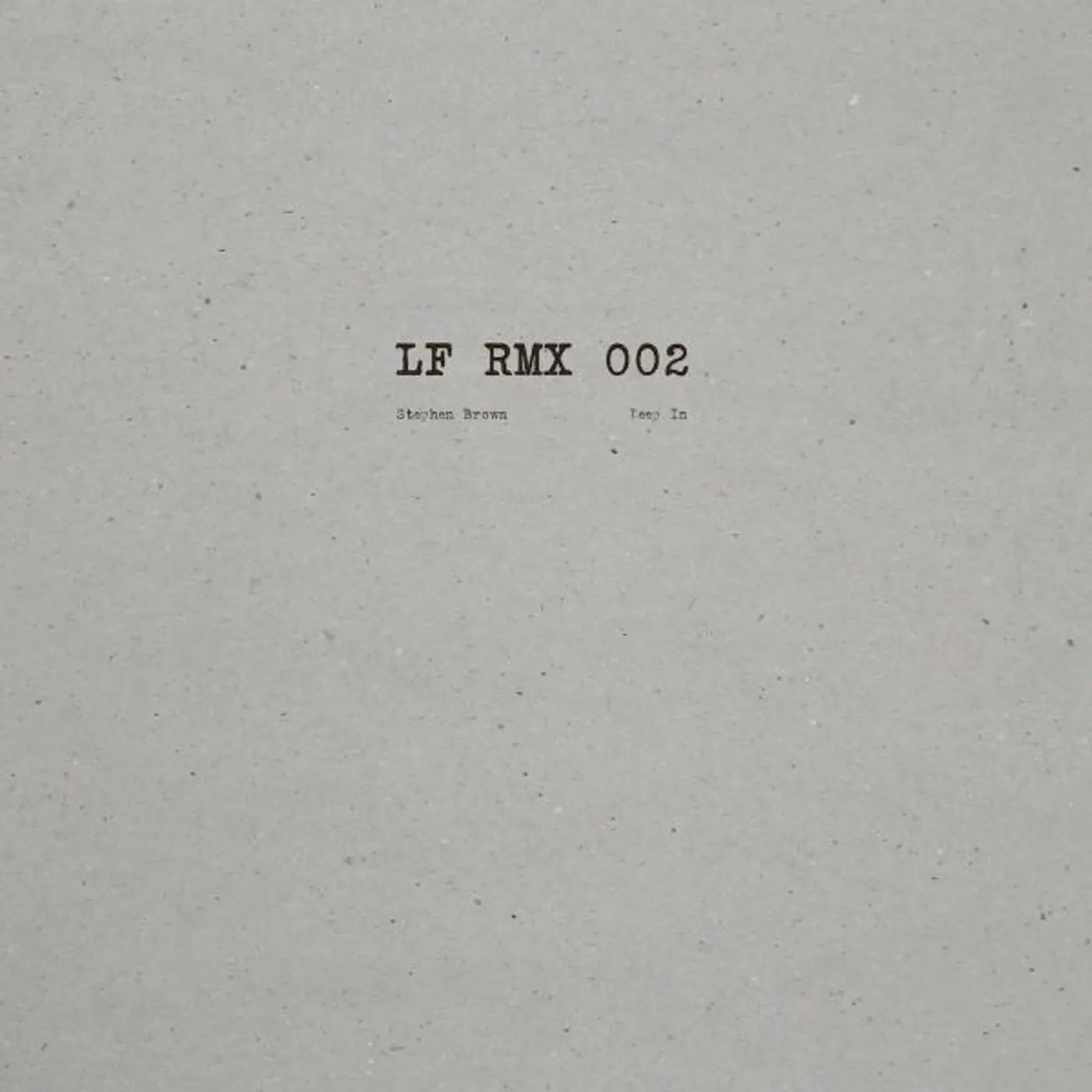 Stephen Brown LF RMX 002 Vinyl Record