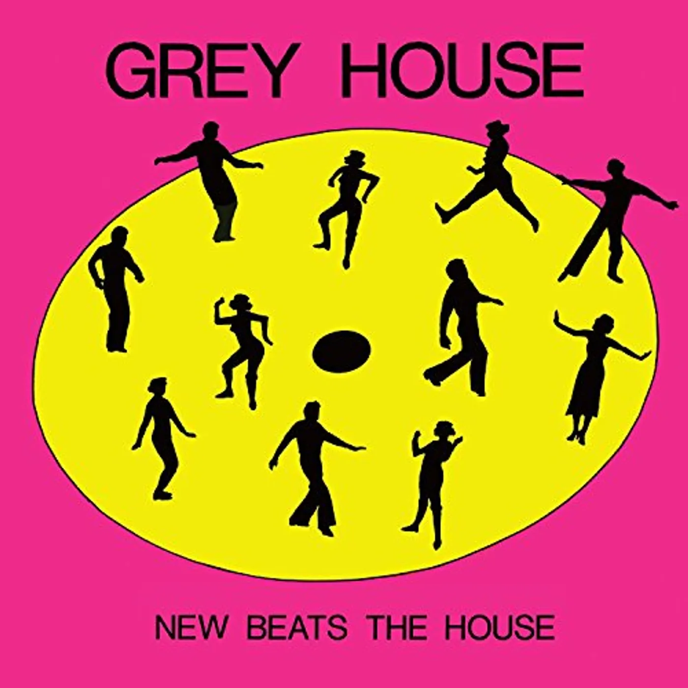 Greyhouse NEW BEATS THE HOUSE / MOVE YOUR ASSIT Vinyl Record