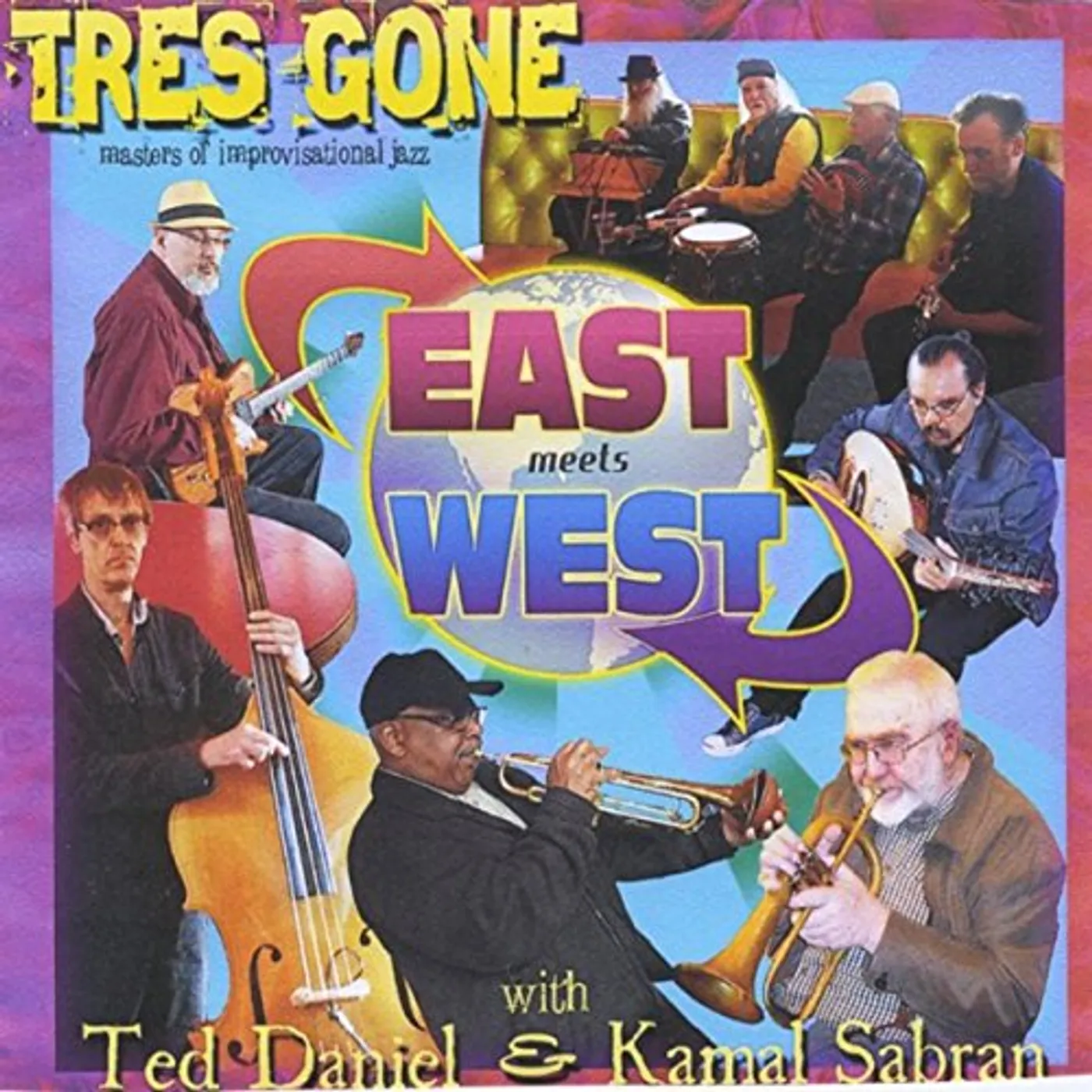 Tres Gone EAST MEETS WEST CD