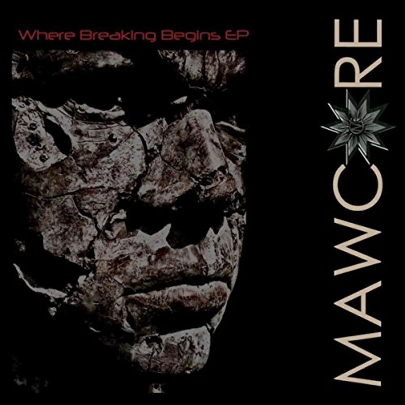 Mawcore WHERE BREAKING BEGINS CD