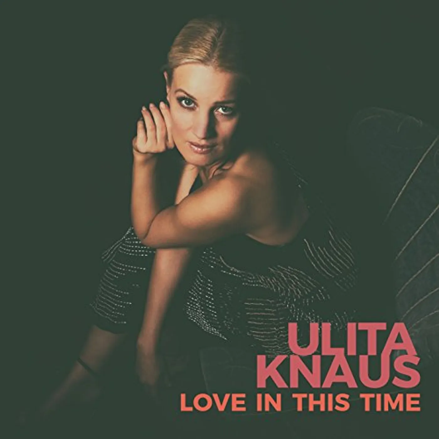 Ulita Knaus LOVE IN THIS TIME CD