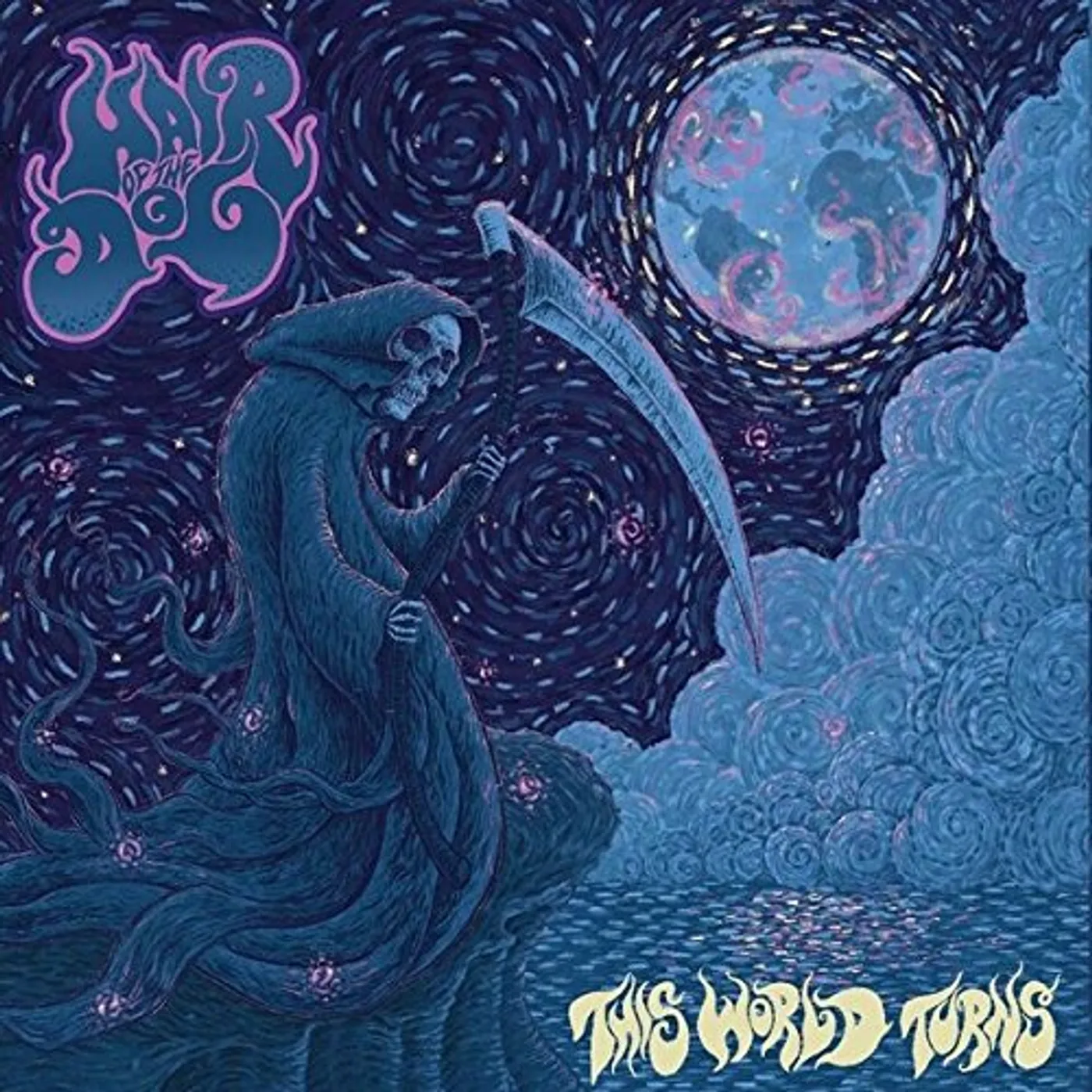 Hair of the Dog This World Turns Vinyl Record