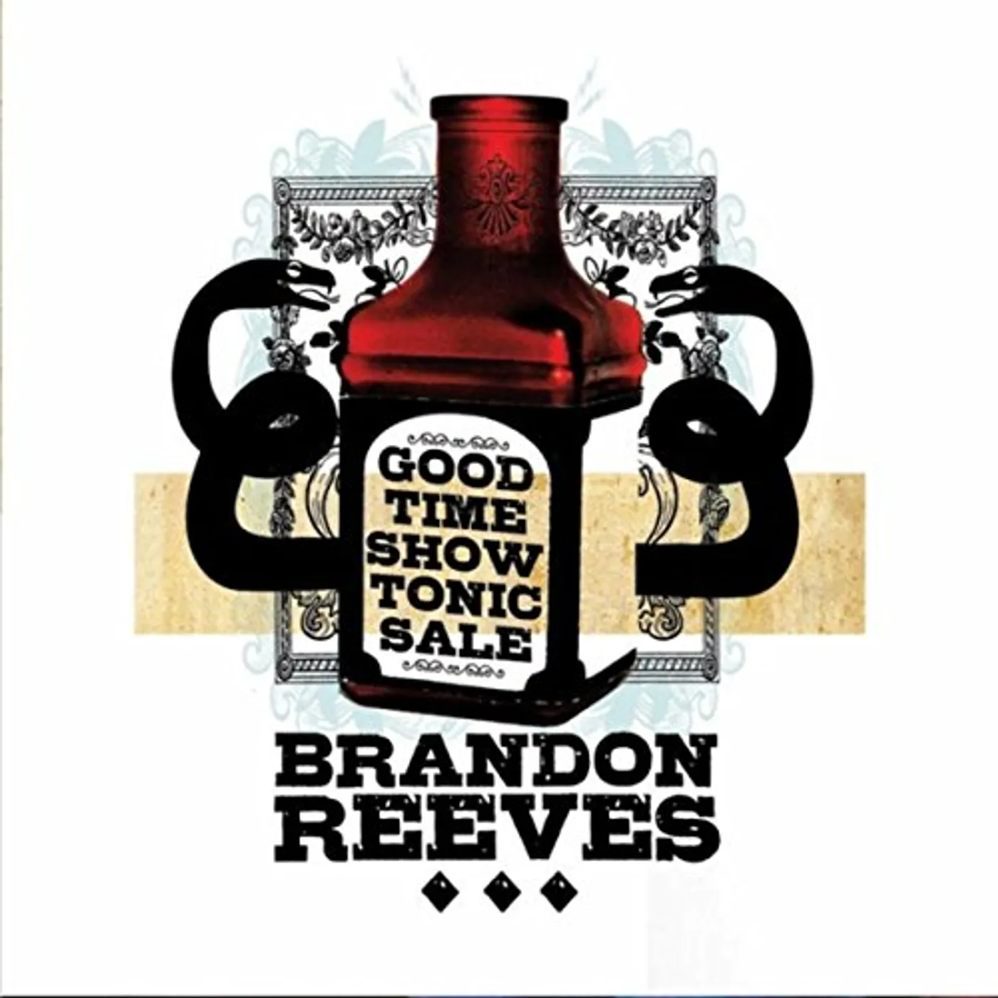 Brandon Reeves GOOD TIME SHOW TONIC SALE CD