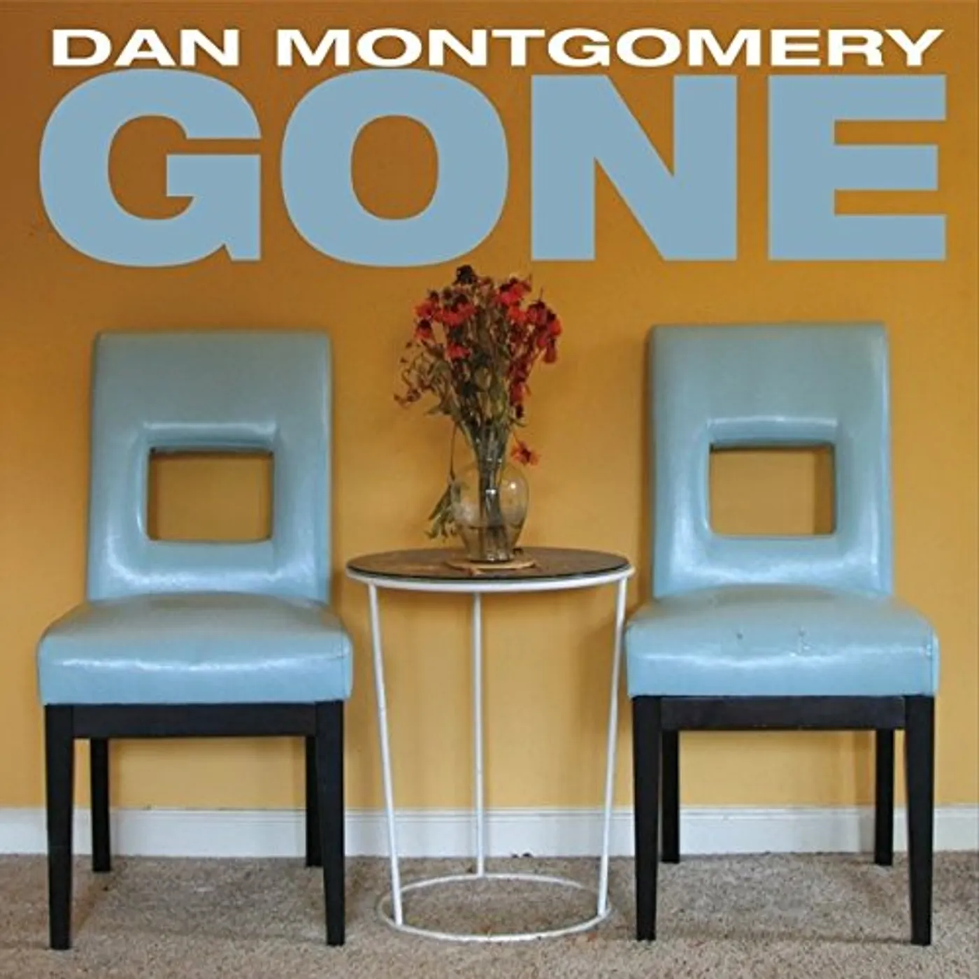 Dan Montgomery GONE CD
