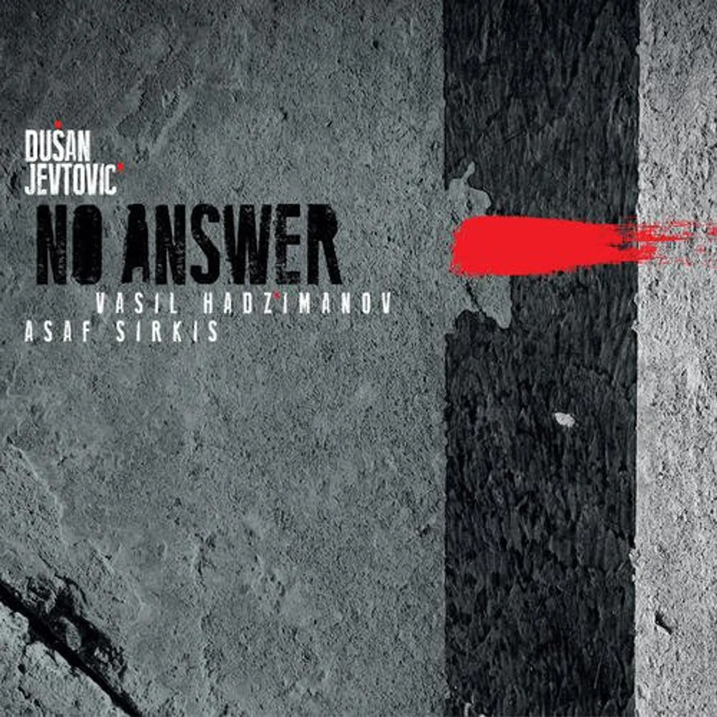 Dusan Jevtovic NO ANSWER CD