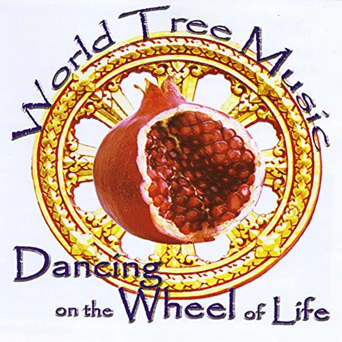 World Tree Music DANCING ON THE WHEEL OF LIFE CD