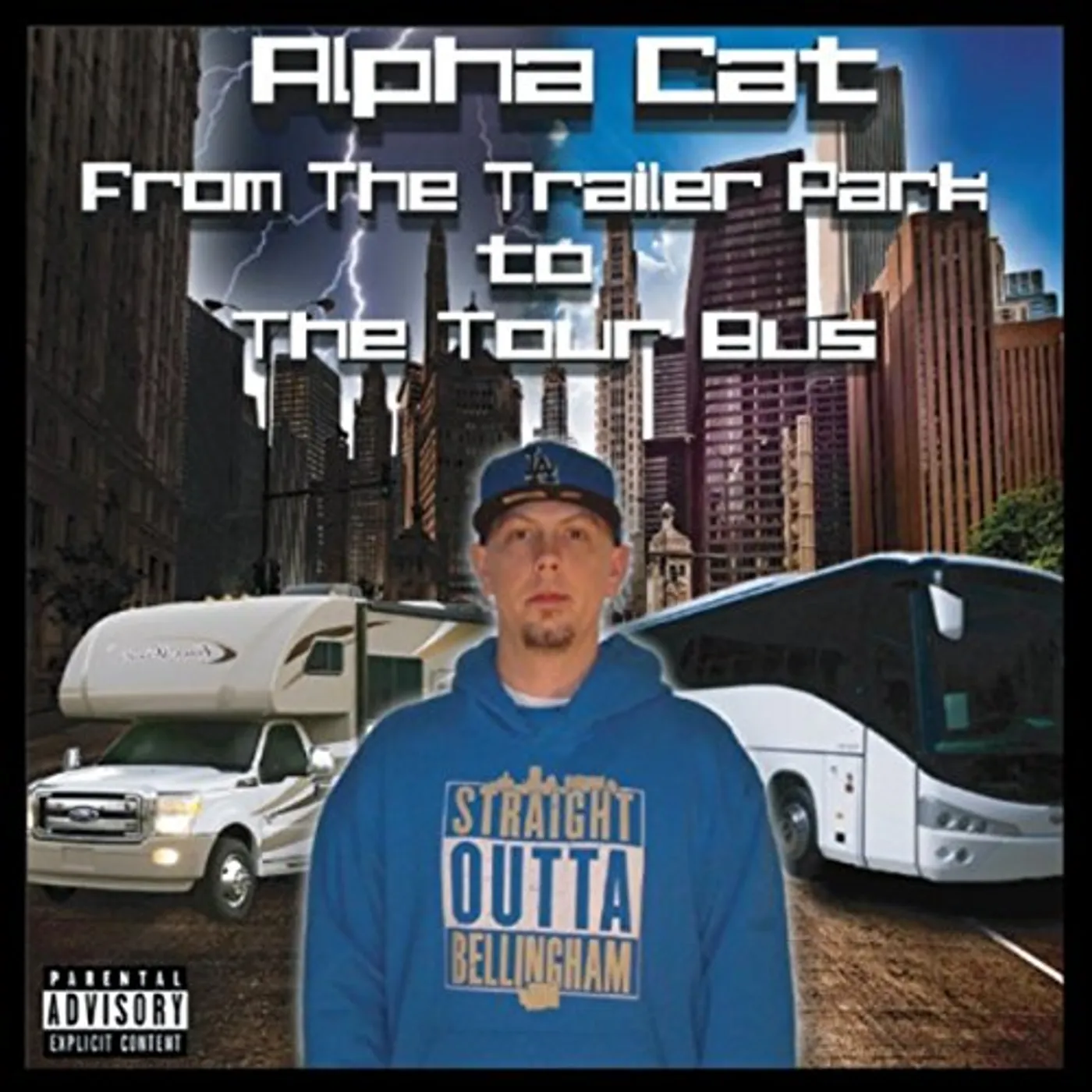 Alphacat FROM THE TRAILER PARK TO THE TOUR BUS CD