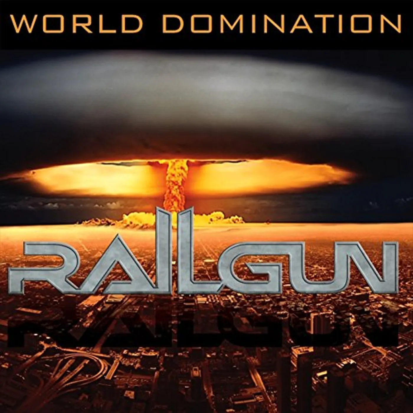 Railgun WORLD DOMINATION CD