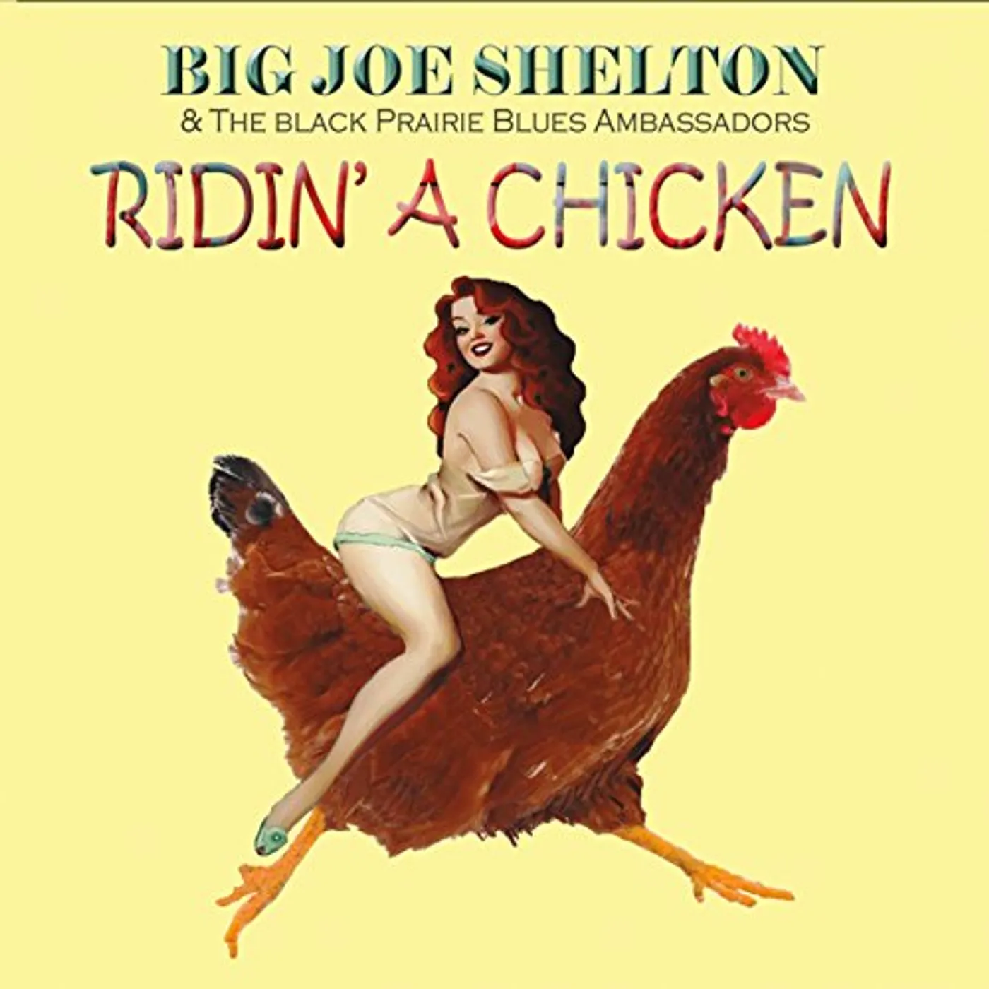 Big Joe Shelton RIDIN A CHICKEN CD