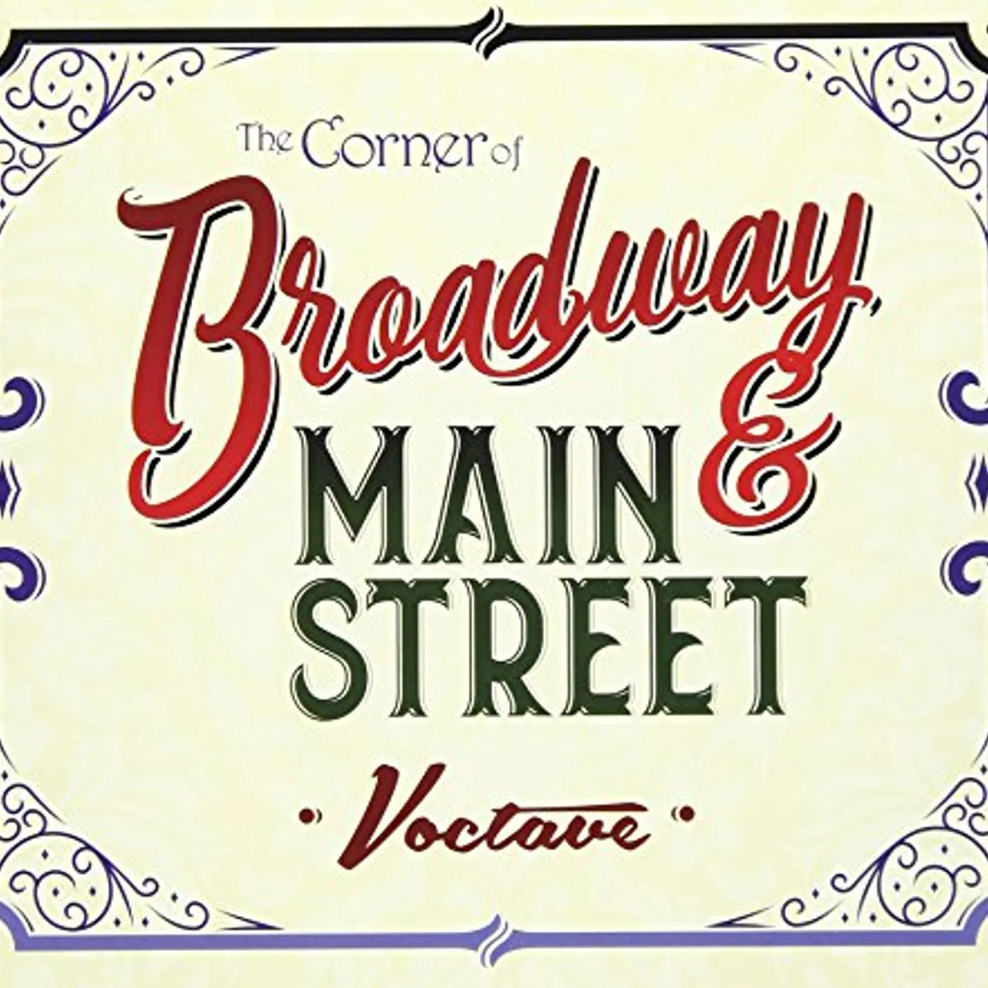 Voctave CORNER OF BROADWAY & MAIN STREET CD
