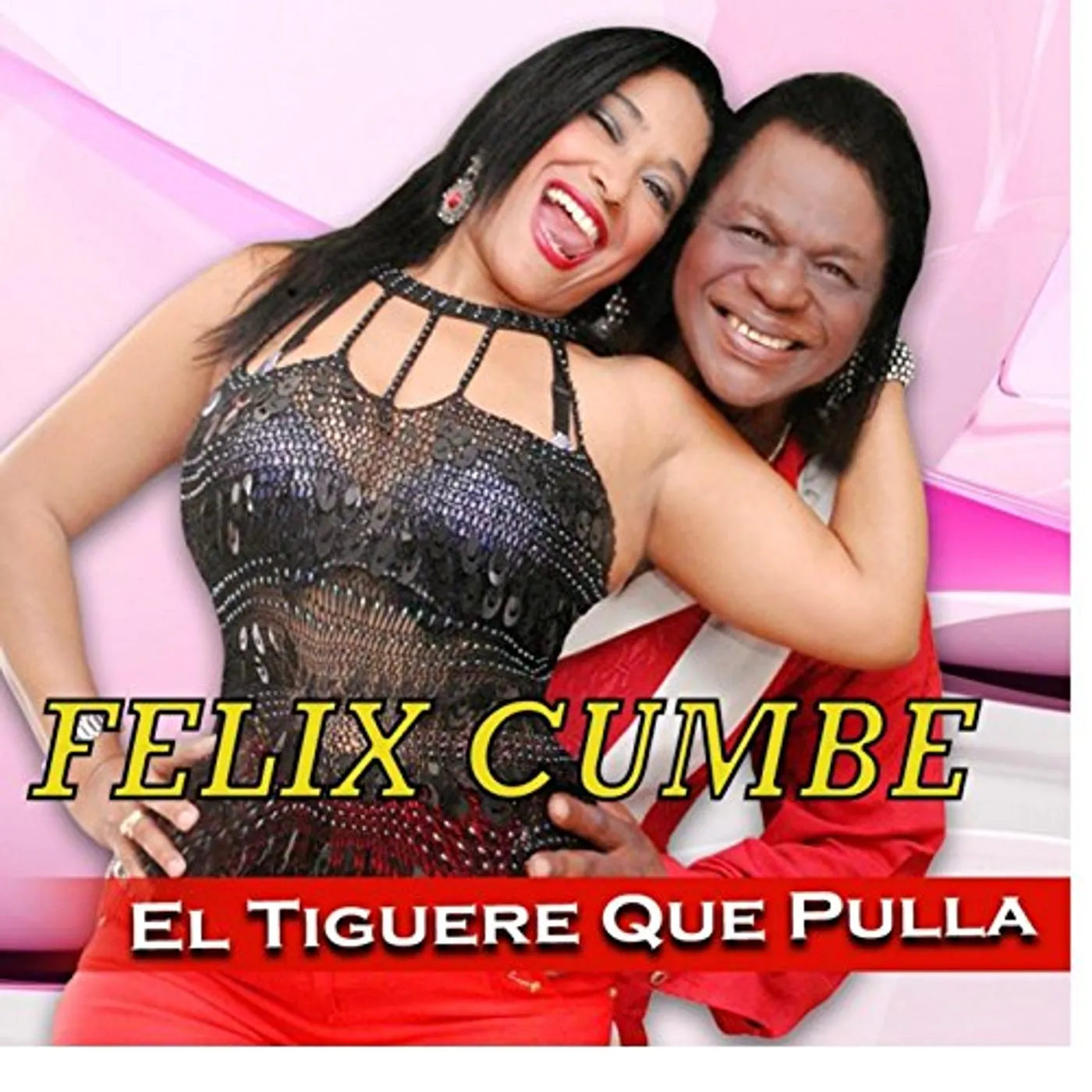 Felix Cumbe TIGUERE QUE PULLA CD
