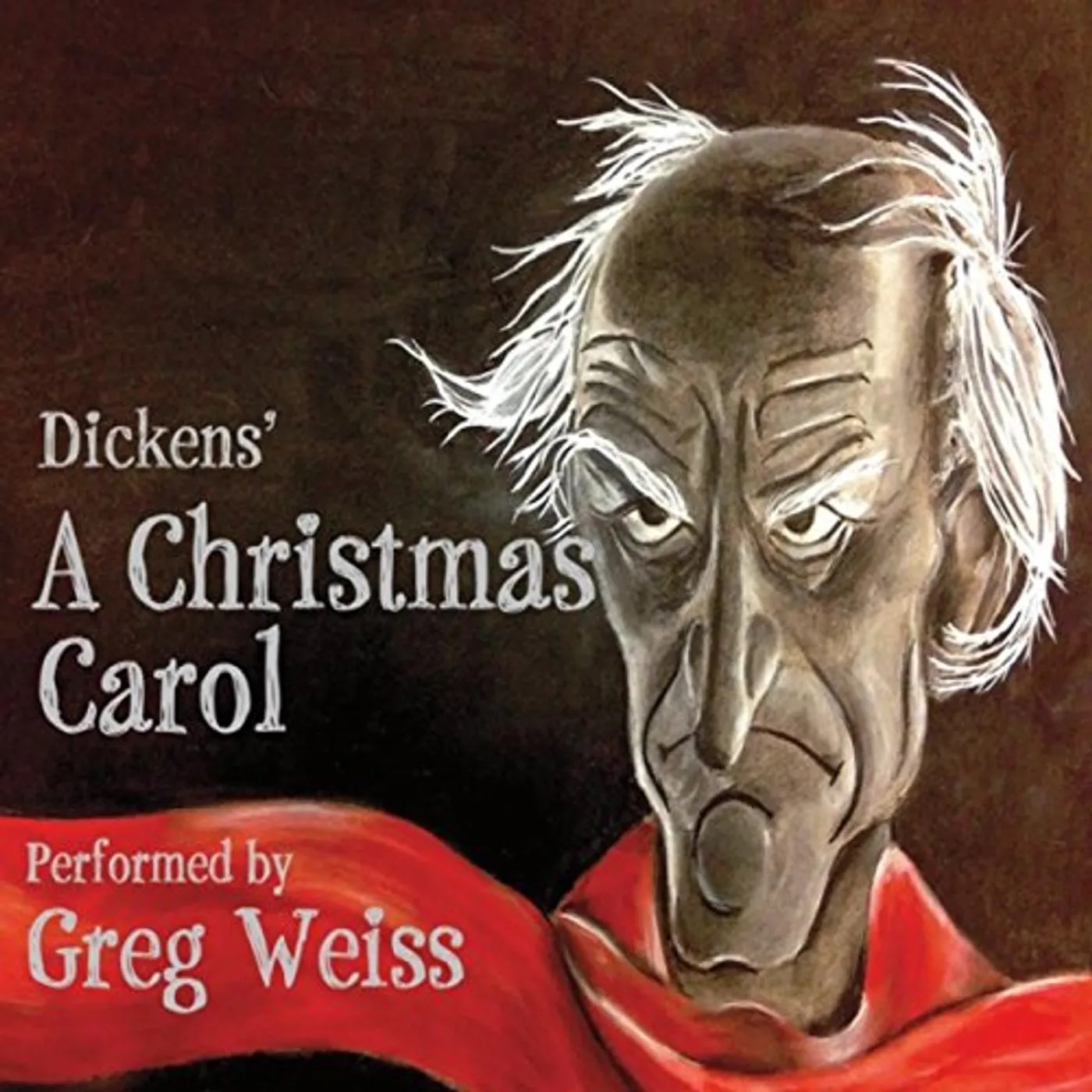 Greg Weiss DICKENS A CHRISTMAS CAROL CD
