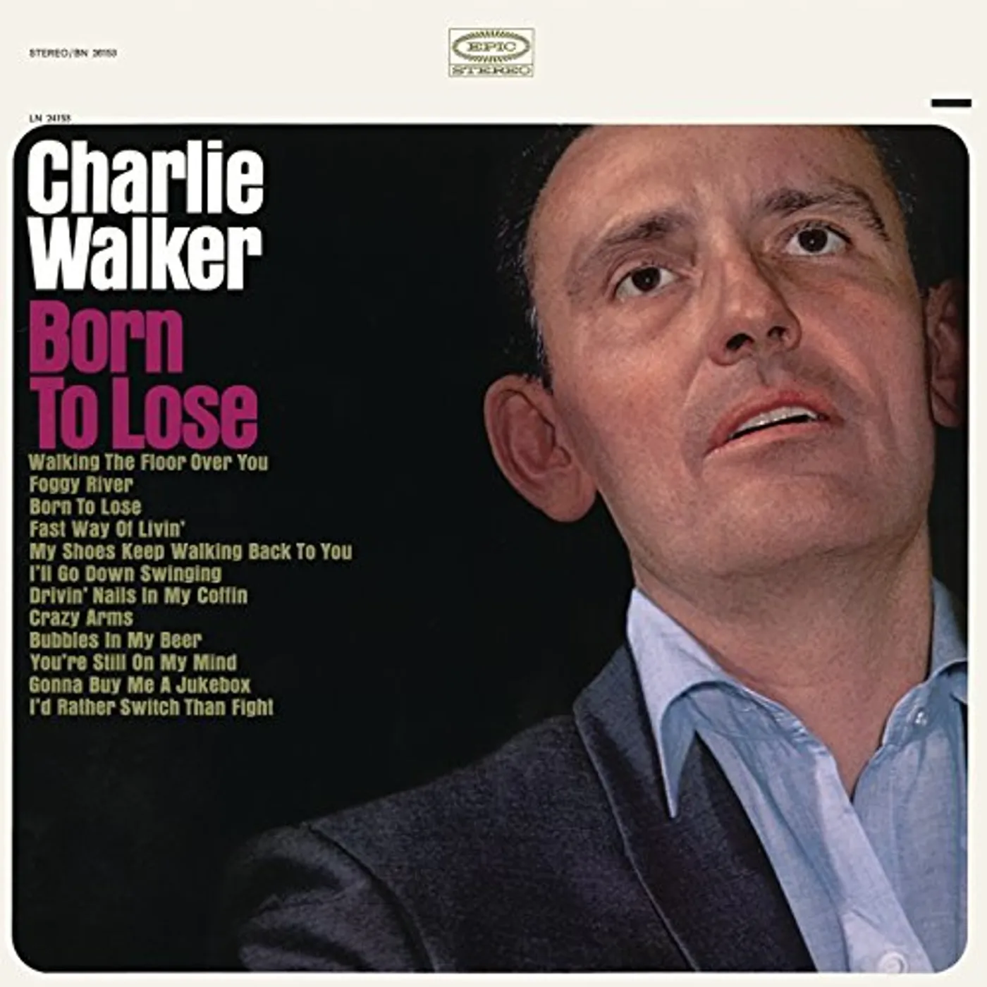 Charlie Walker BORN TO LOSE CD