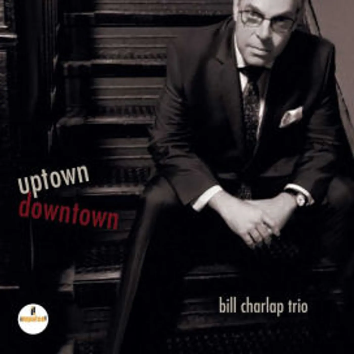 Bill Charlap UPTOWN DOWNTOWN CD