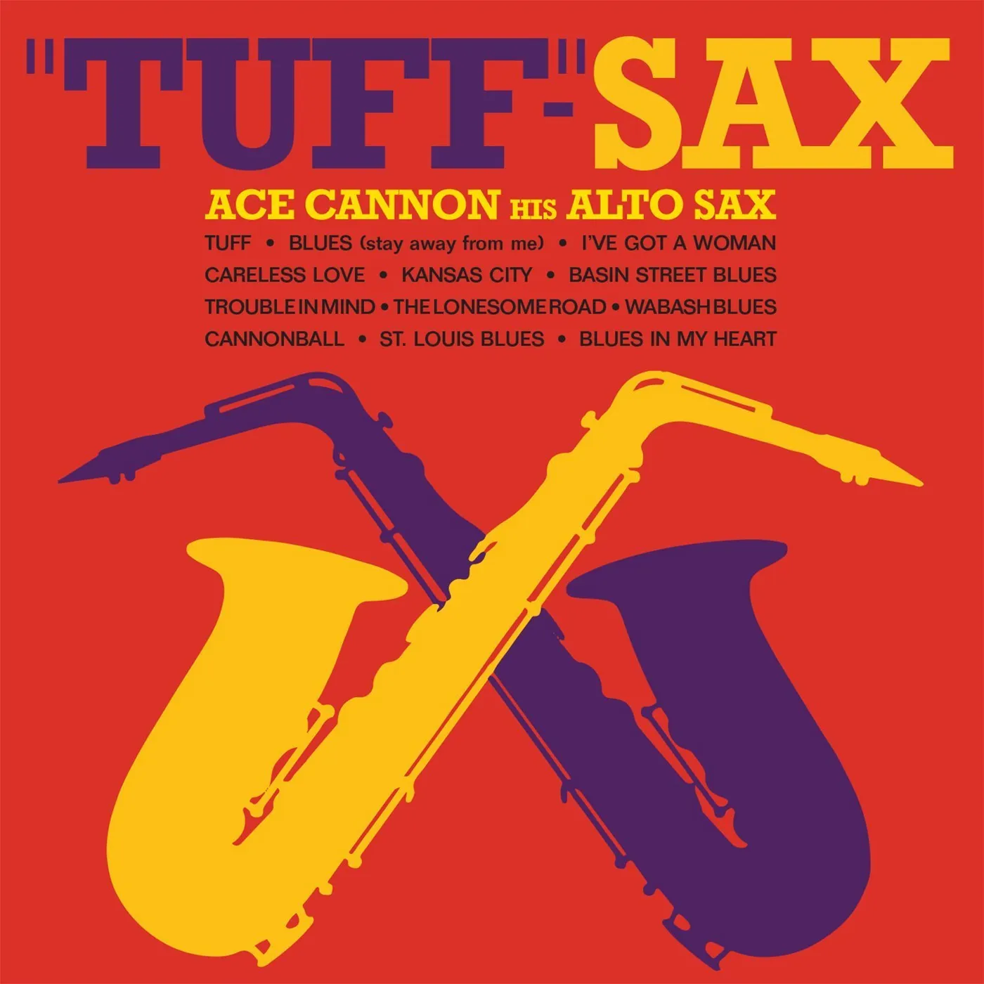 Ace Cannon TUFF-SAX CD