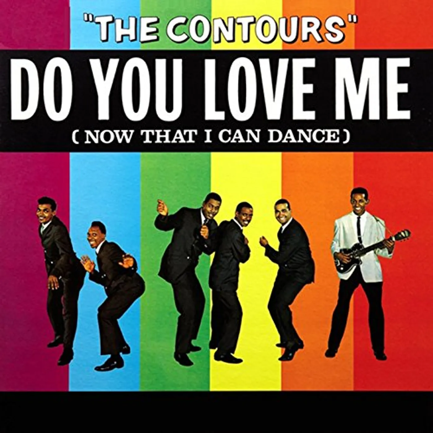 The Contours DO YOU LOVE ME (NOW THAT I CAN DANCE) Vinyl Record - Limited Edition, 180 Gram Pressing