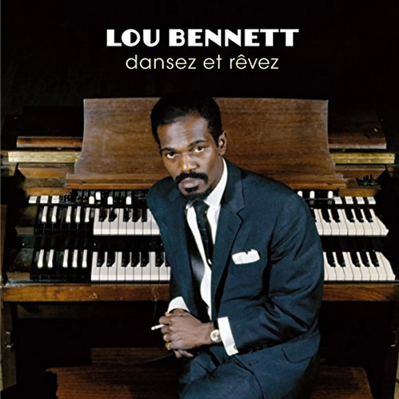 Lou Bennett DANSEZ ET RREVEZ + 7 BONUS TRACKS CD