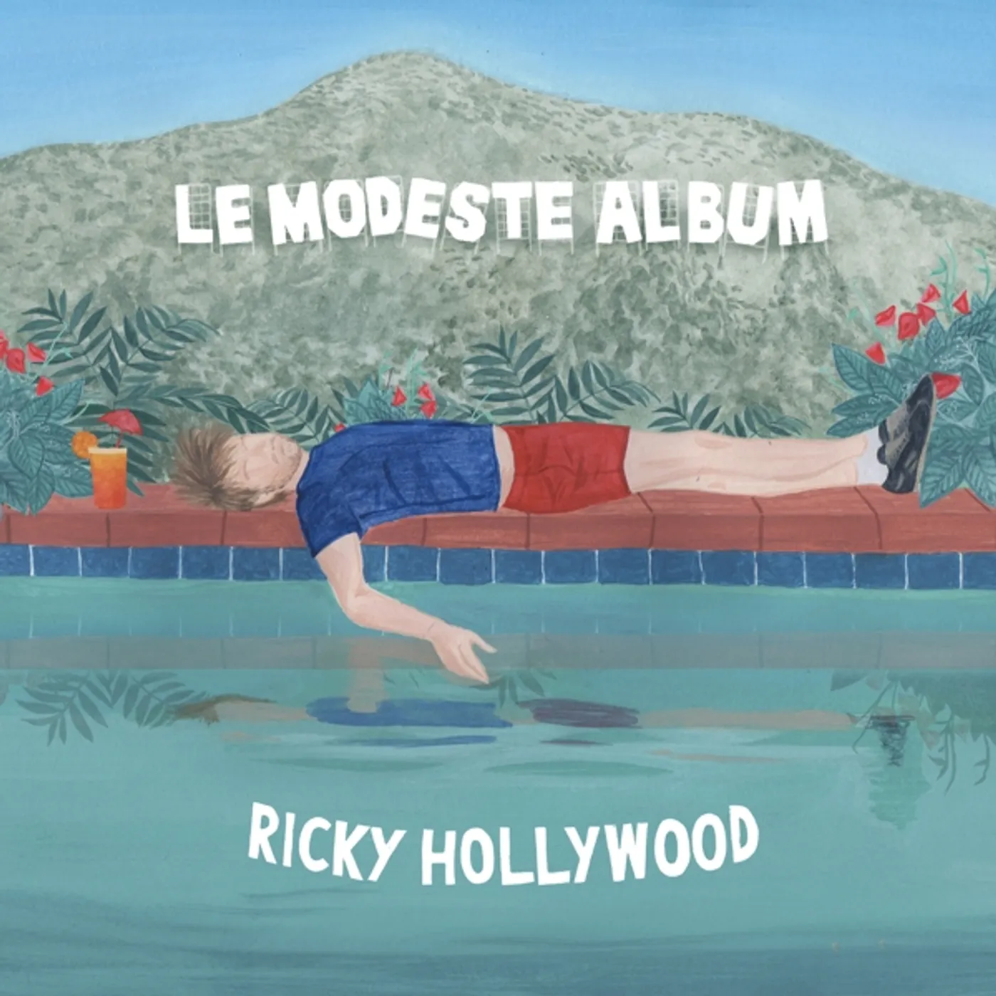 Ricky Hollywood LE MODESTE ALBUM CD