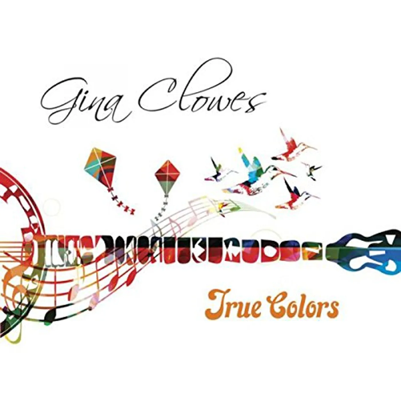 Gina Clowes TRUE COLORS CD