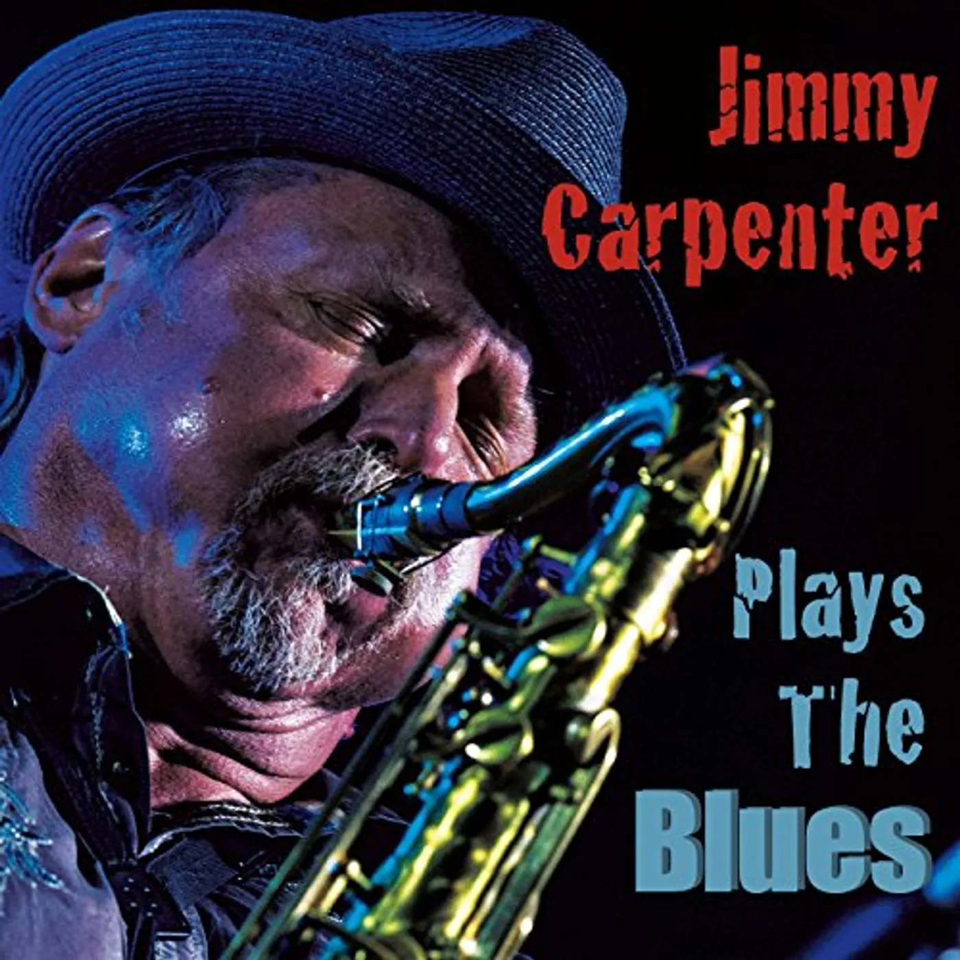 Jimmy Carpenter PLAYS THE BLUES CD