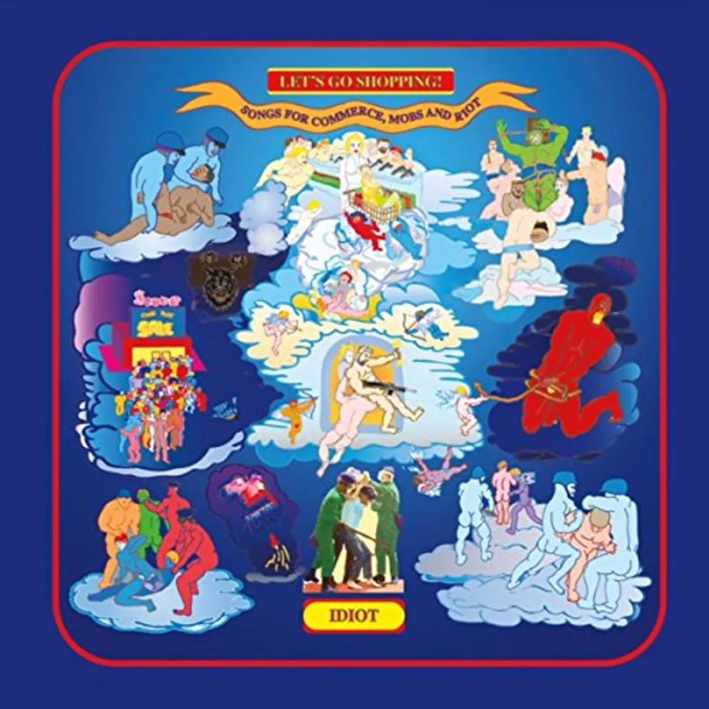 Idiot LET'S GO SHOPPING: SONGS FOR COMMERCE CD