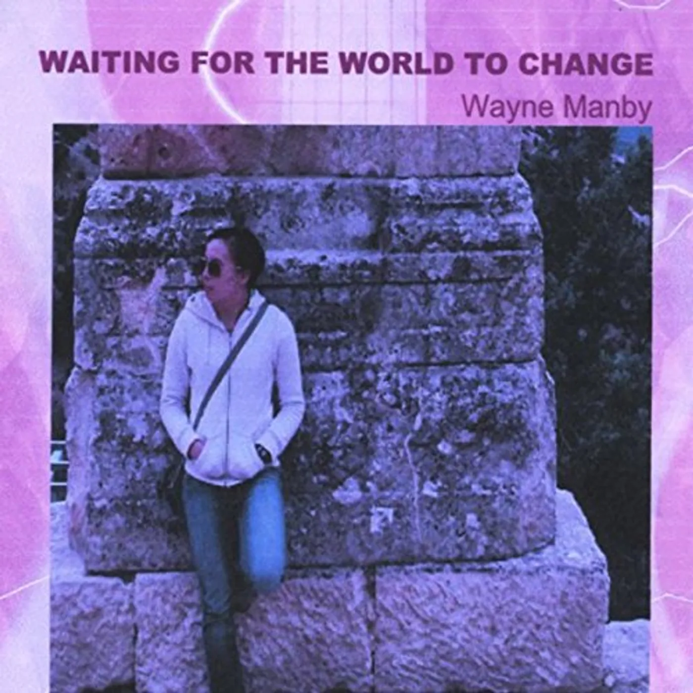 Wayne Manby WAITING FOR THE WORLD TO CHANGE CD