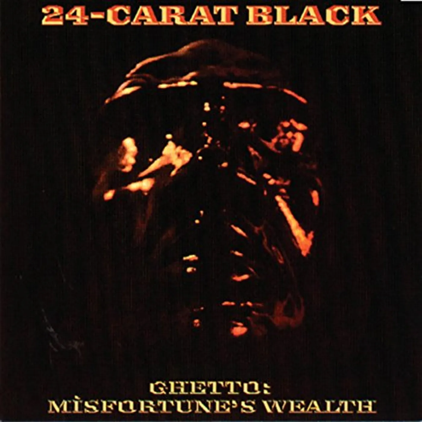 24 Carat Black Ghetto: Misfortune's Wealth Vinyl Record