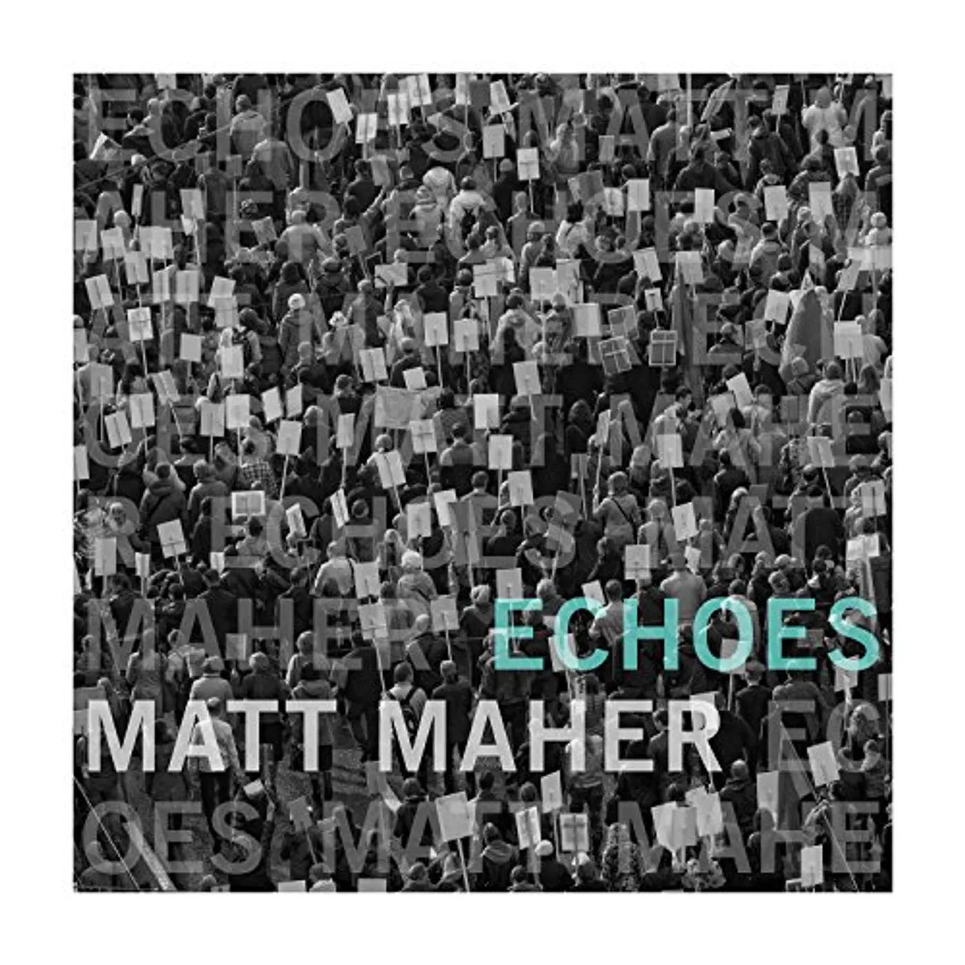 Matt Maher ECHOES CD
