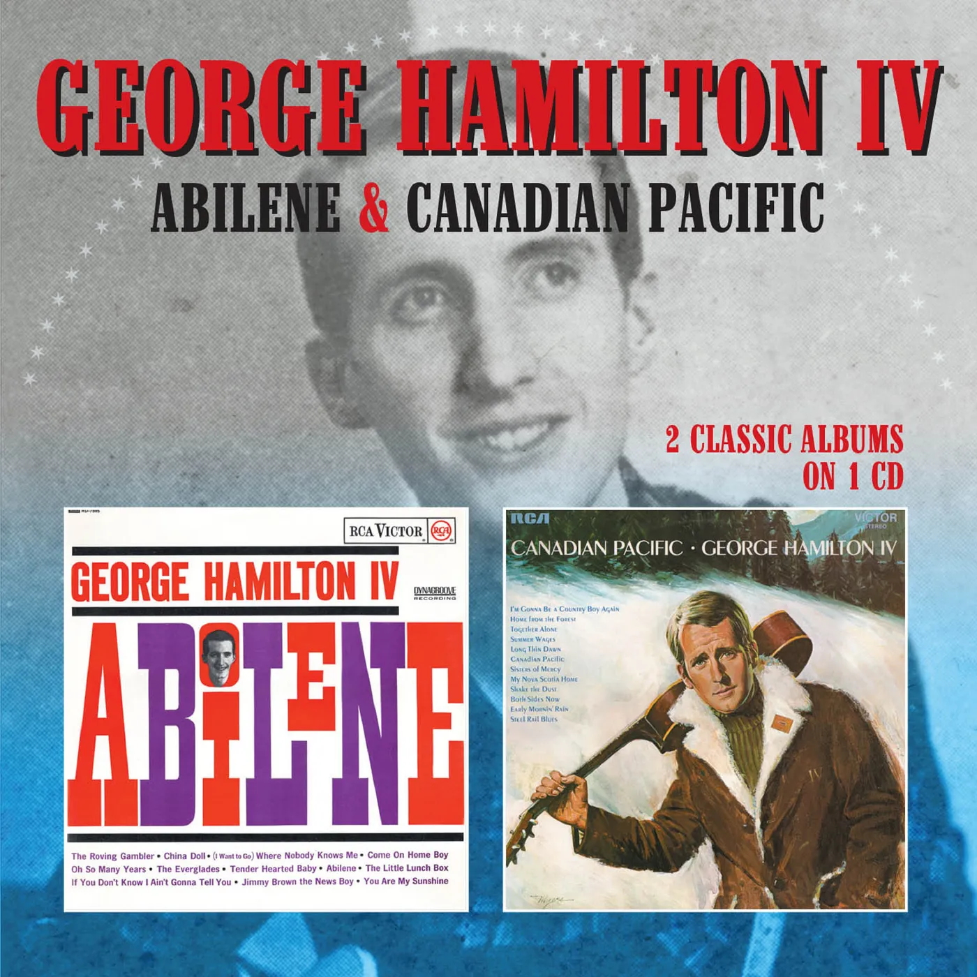 George Hamilton IV ABILENE / CANADIAN PACIFIC CD